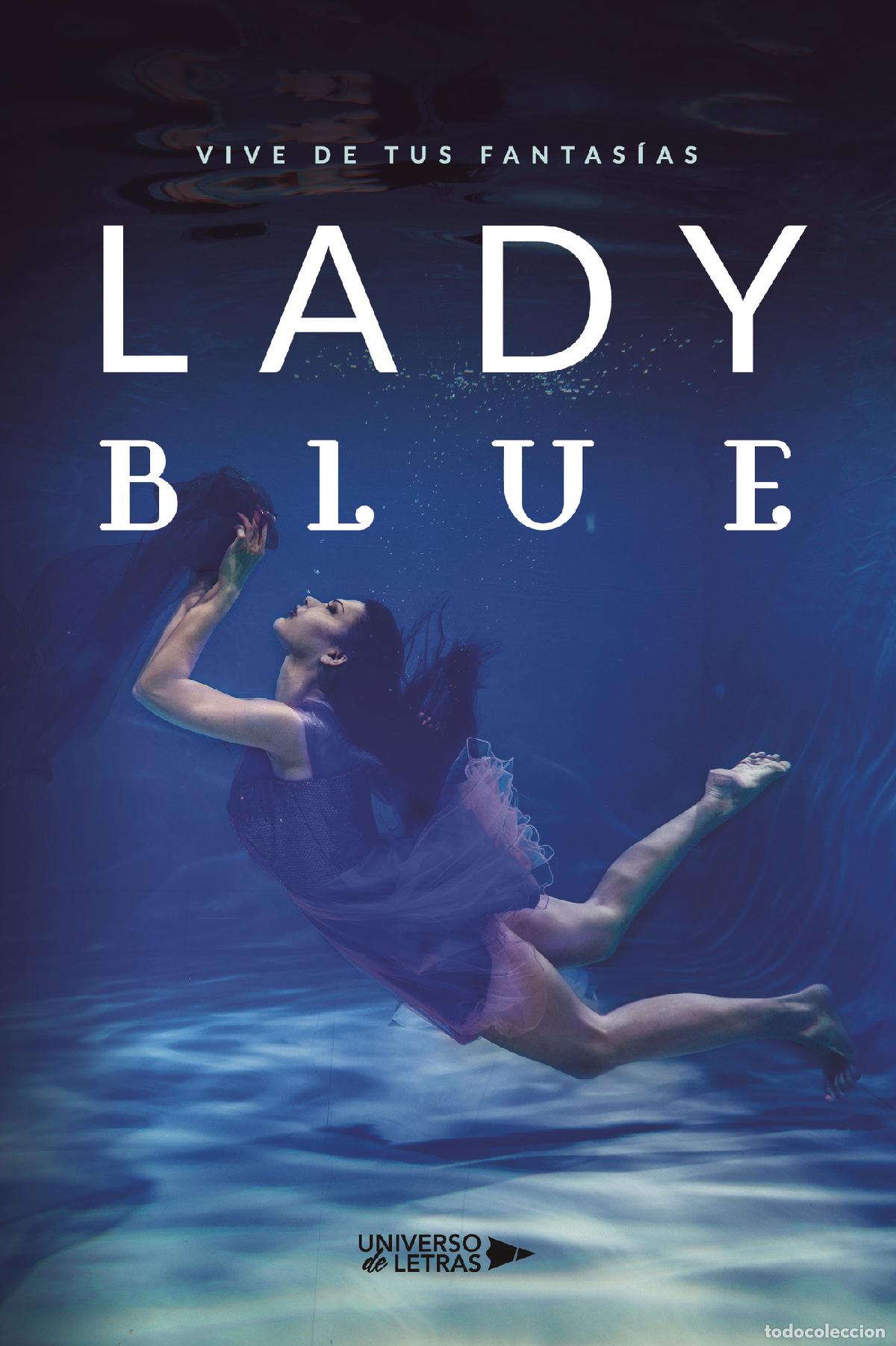 Libros: Lady Blue - Vive de tus fantas&iacute;as