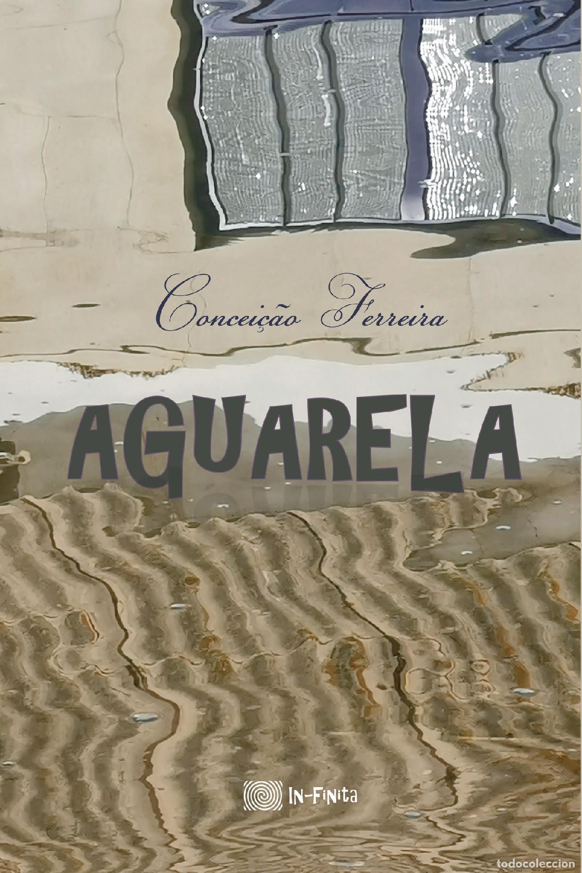 Libros: Aguarela - Concei&ccedil;&atilde;o Ferreira