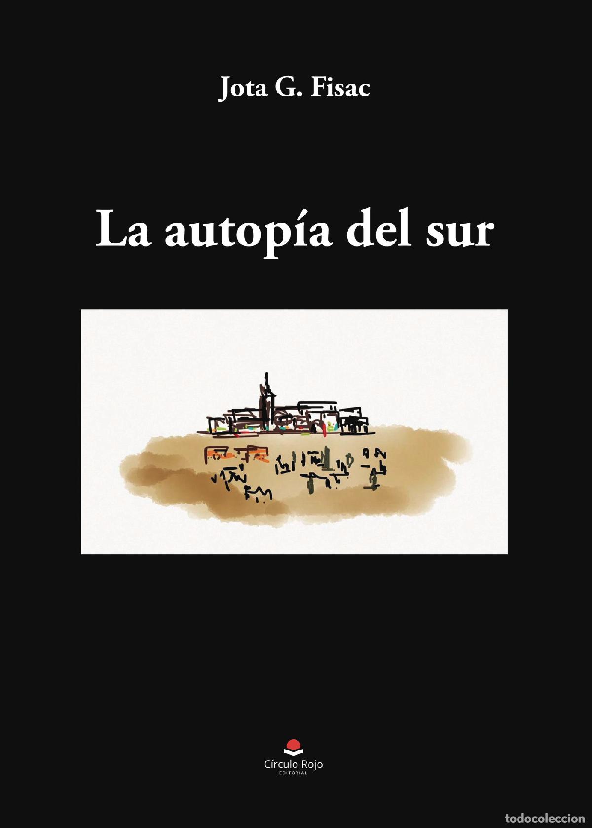 B&uuml;cher: La autop&iacute;a del sur - Jota G. Fisac