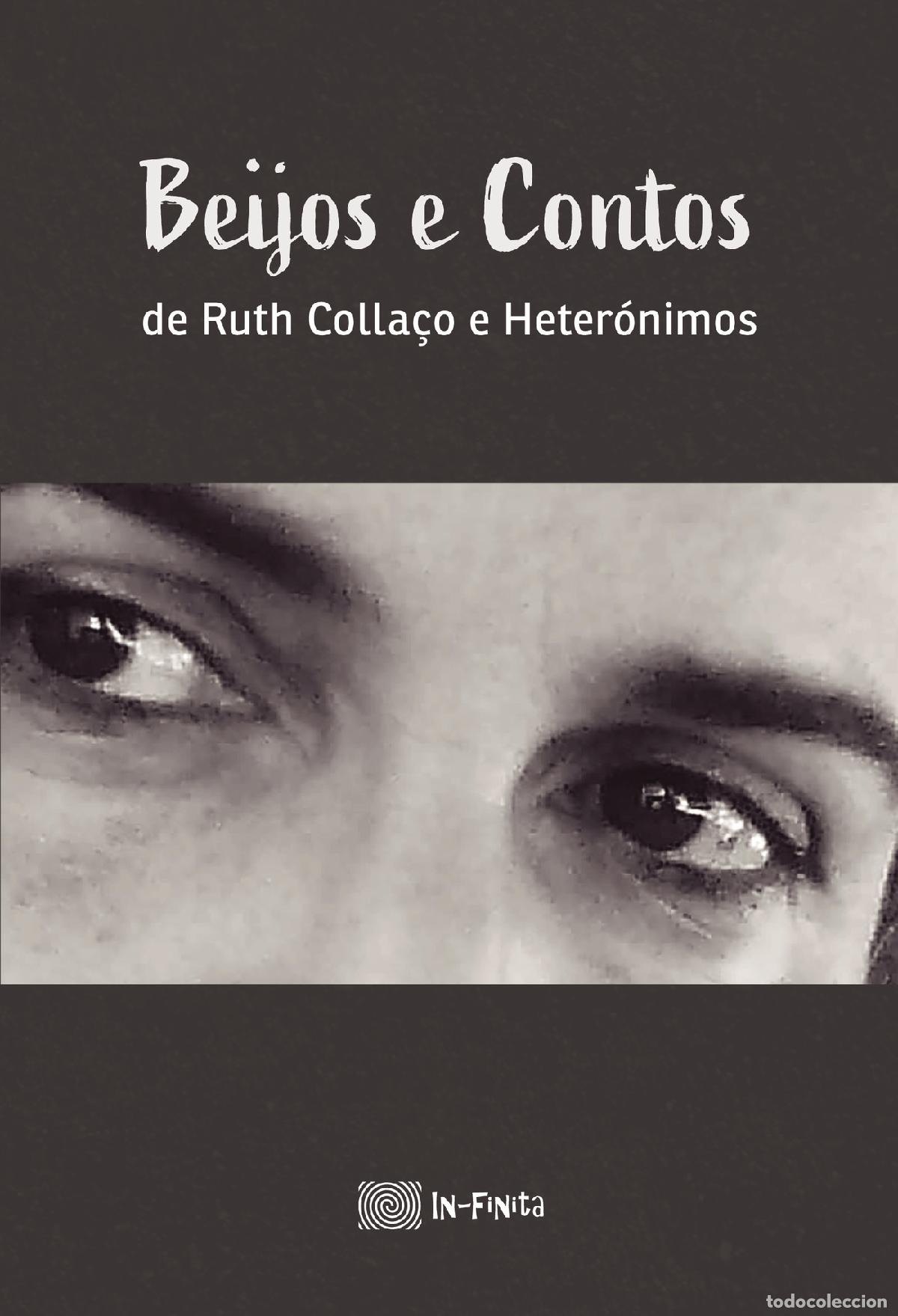 Libros: Beijos e Contos - de Ruth Colla&ccedil;o e Heter&oacute;nimos - Ruth Colla&ccedil;o