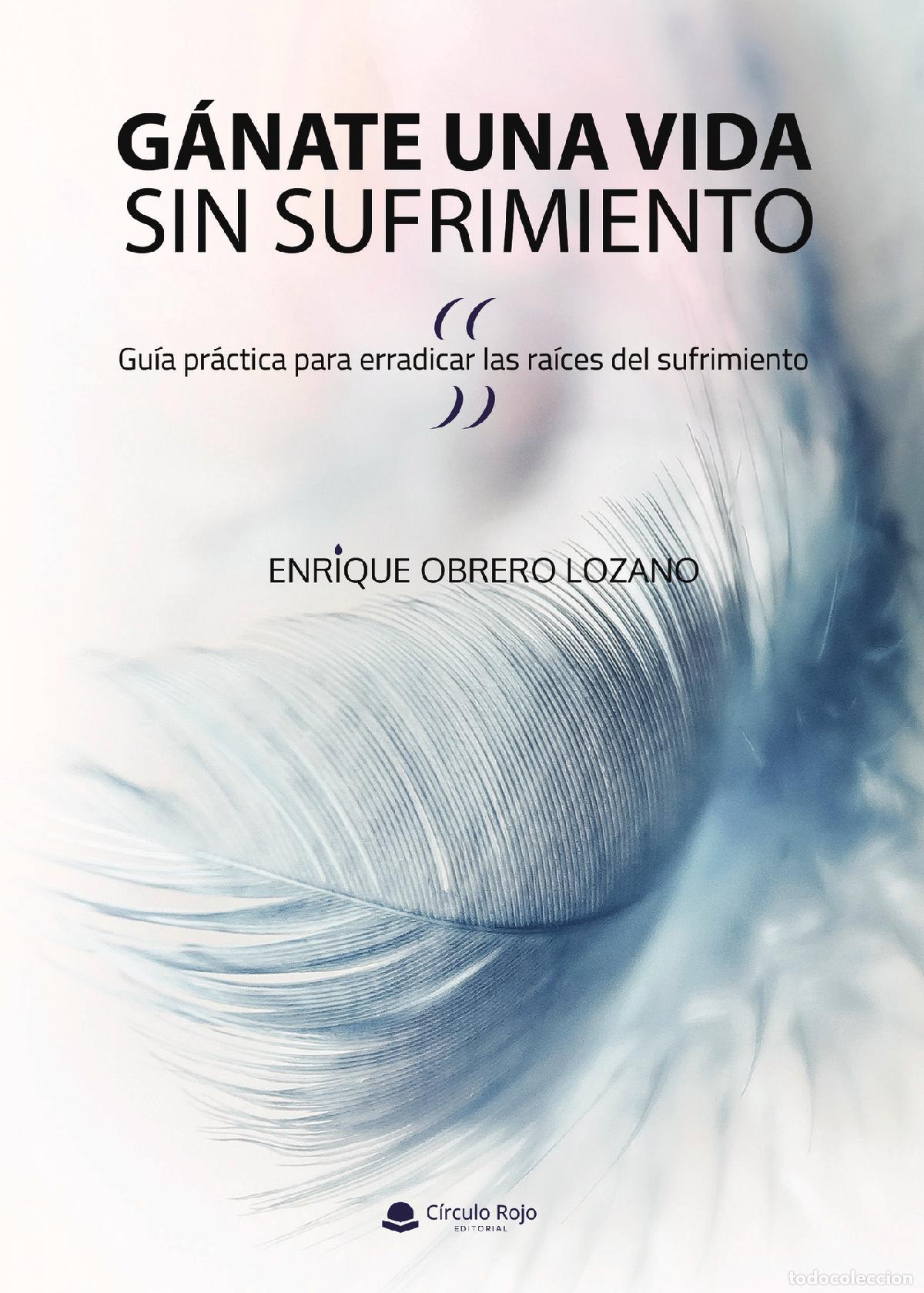 Livros: G&aacute;nate una vida sin sufrimiento - Enrique Obrero Lozano