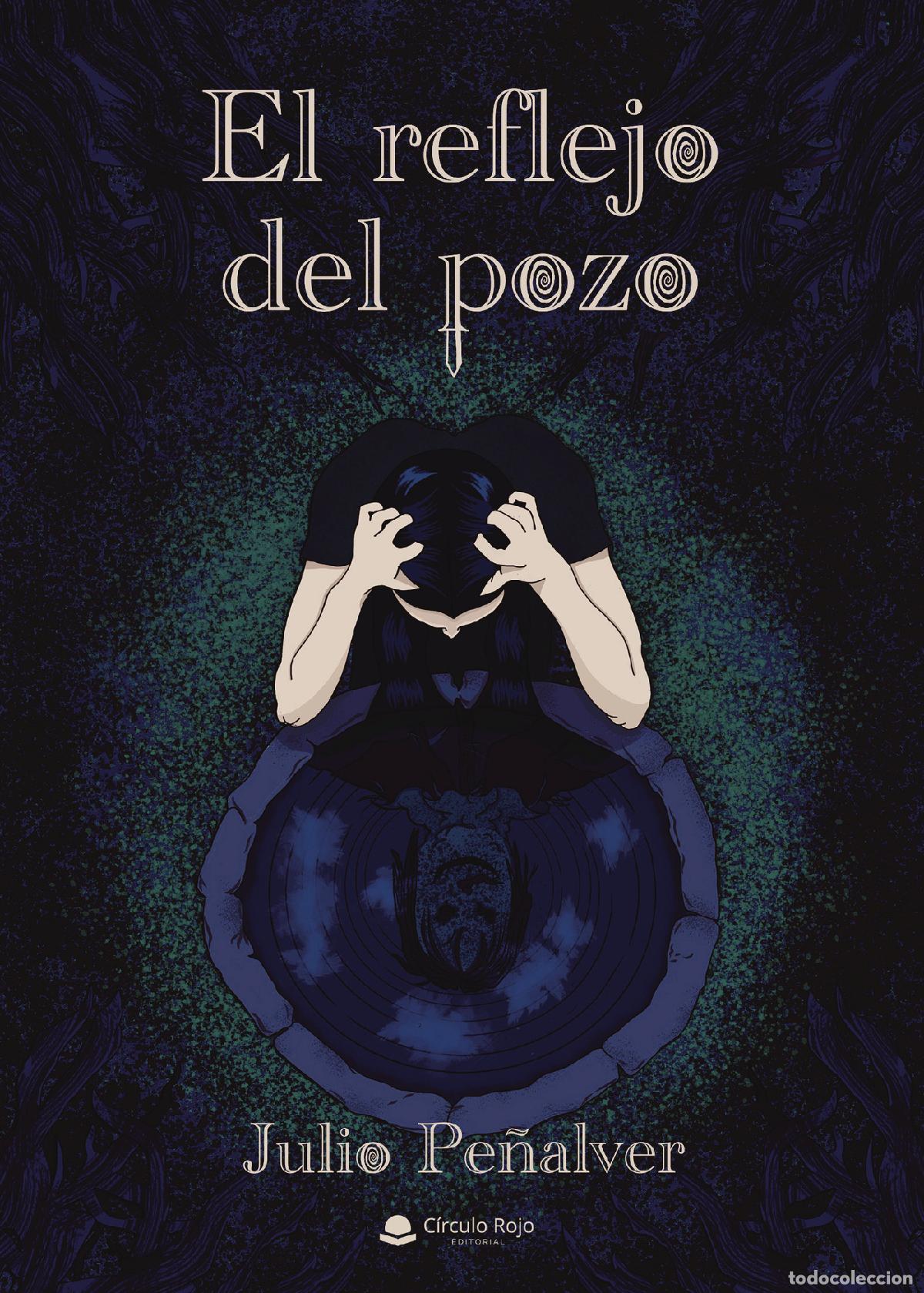 books: El reflejo del pozo - Julio Pe&ntilde;alver