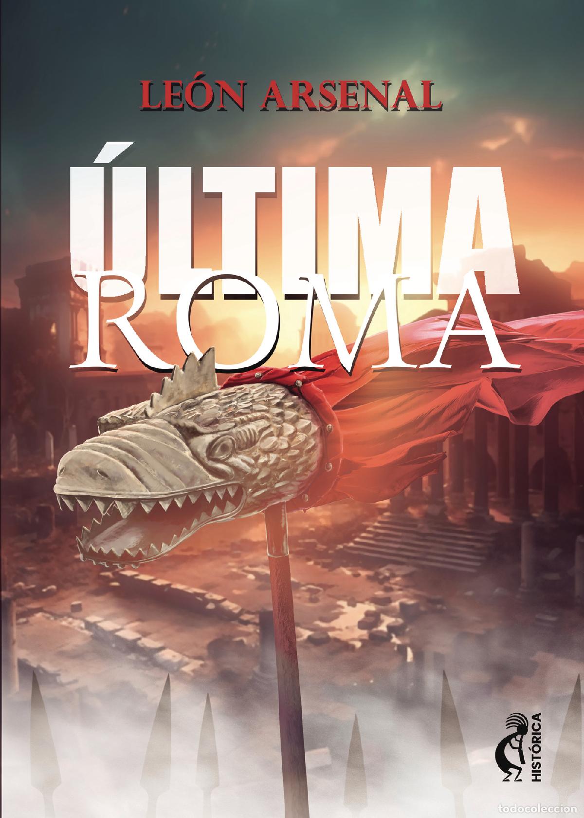 Libros: &Uacute;ltima Roma - Le&oacute;n Arsenal - Foto 1