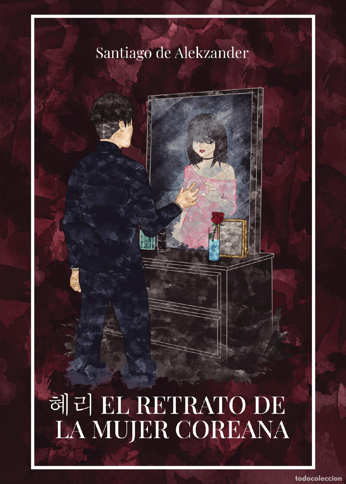 Libros: ??El retrato de la mujer coreana - Santiago de Alekzander