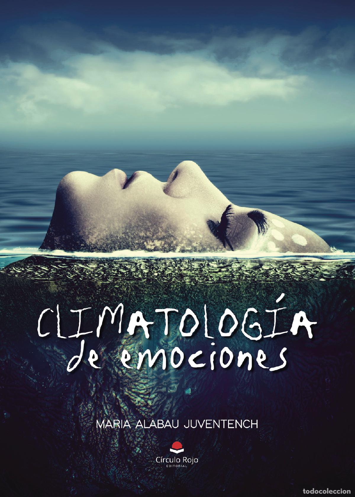 Libros: Climatolog&iacute;a de emociones - Maria Alabau Juventench