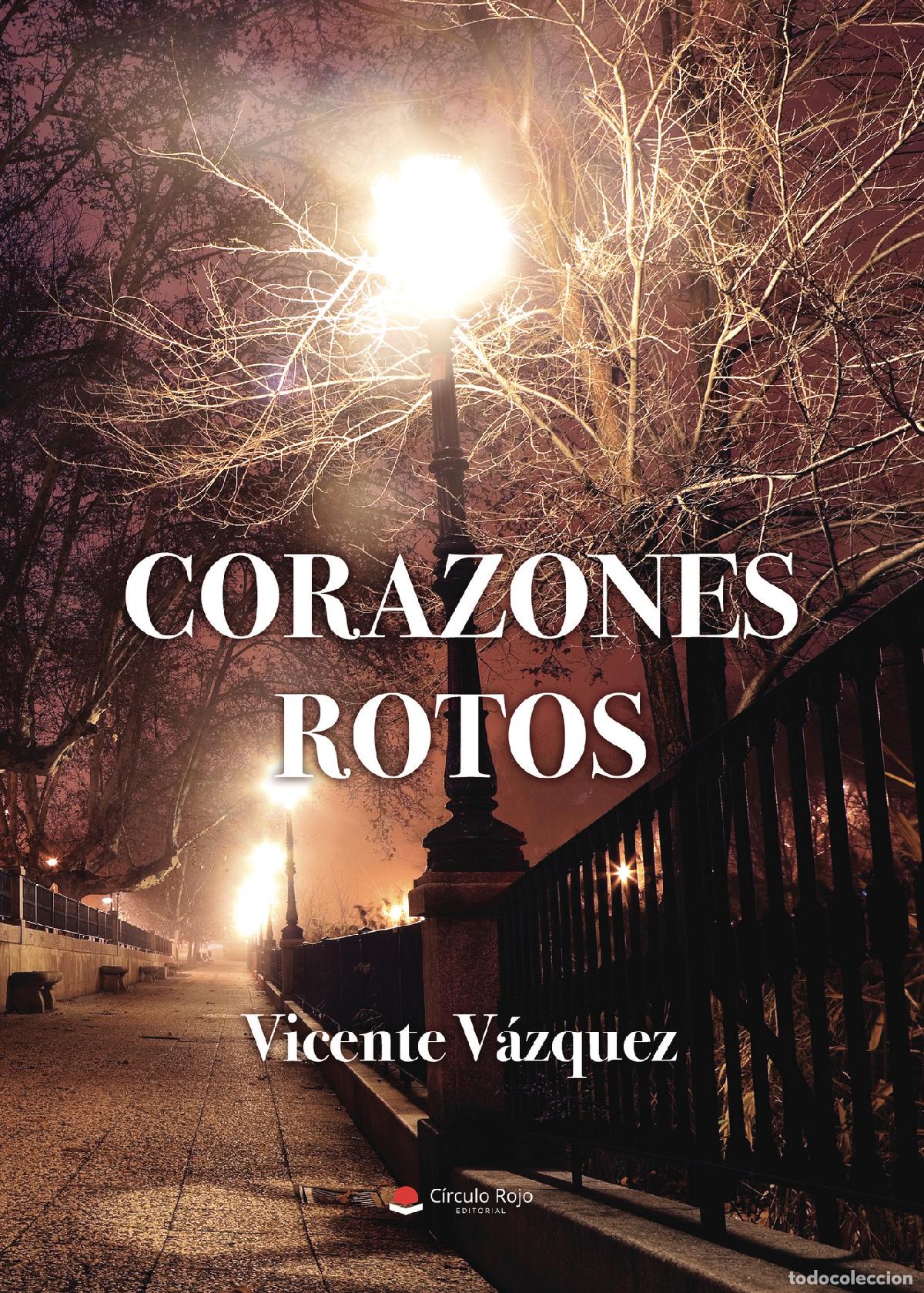 Libros: Corazones rotos - Vicente V&aacute;zquez - Foto 1