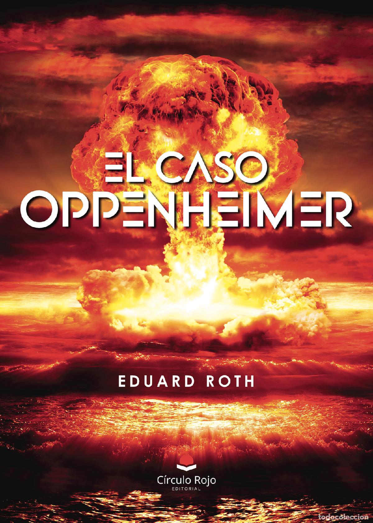 Libri: El caso Oppenheimer - Eduard Roth