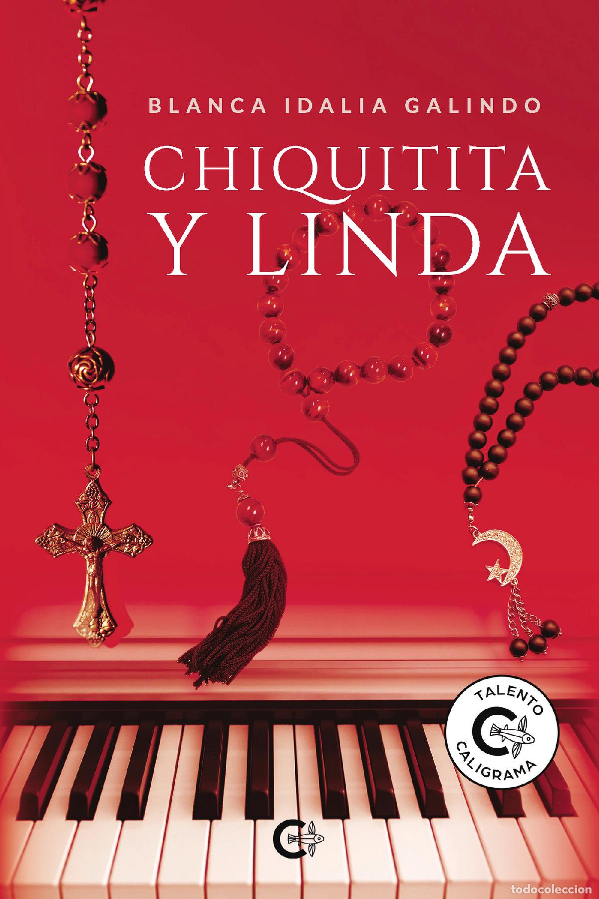 Libros: Chiquitita y Linda - Blanca Idalia Galindo
