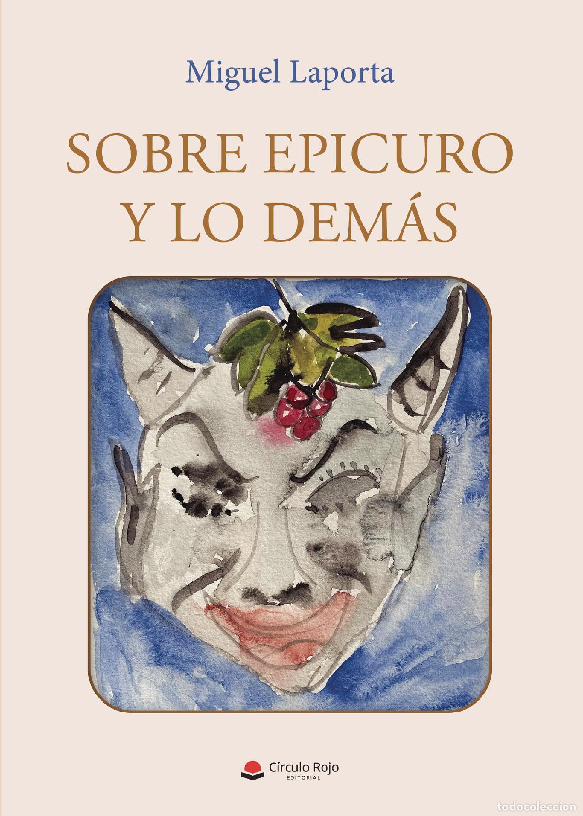 Libros: Sobre Epicuro y lo dem&aacute;s - Miguel Laporta