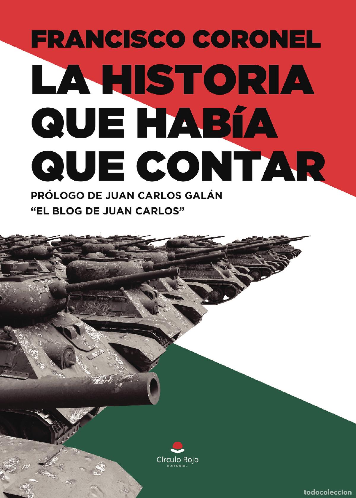 Libri: La historia que hab&iacute;a que contar - Francisco Coronel