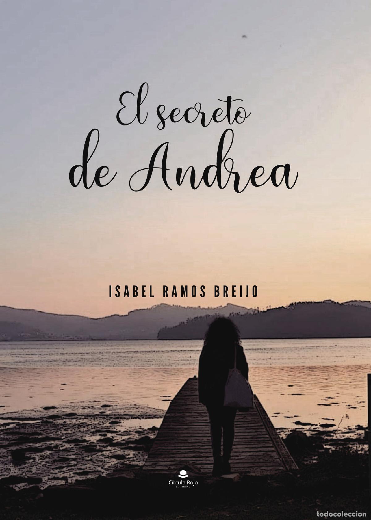Libros: El secreto de Andrea - Mar&iacute;a Isabel Ramos Breijo