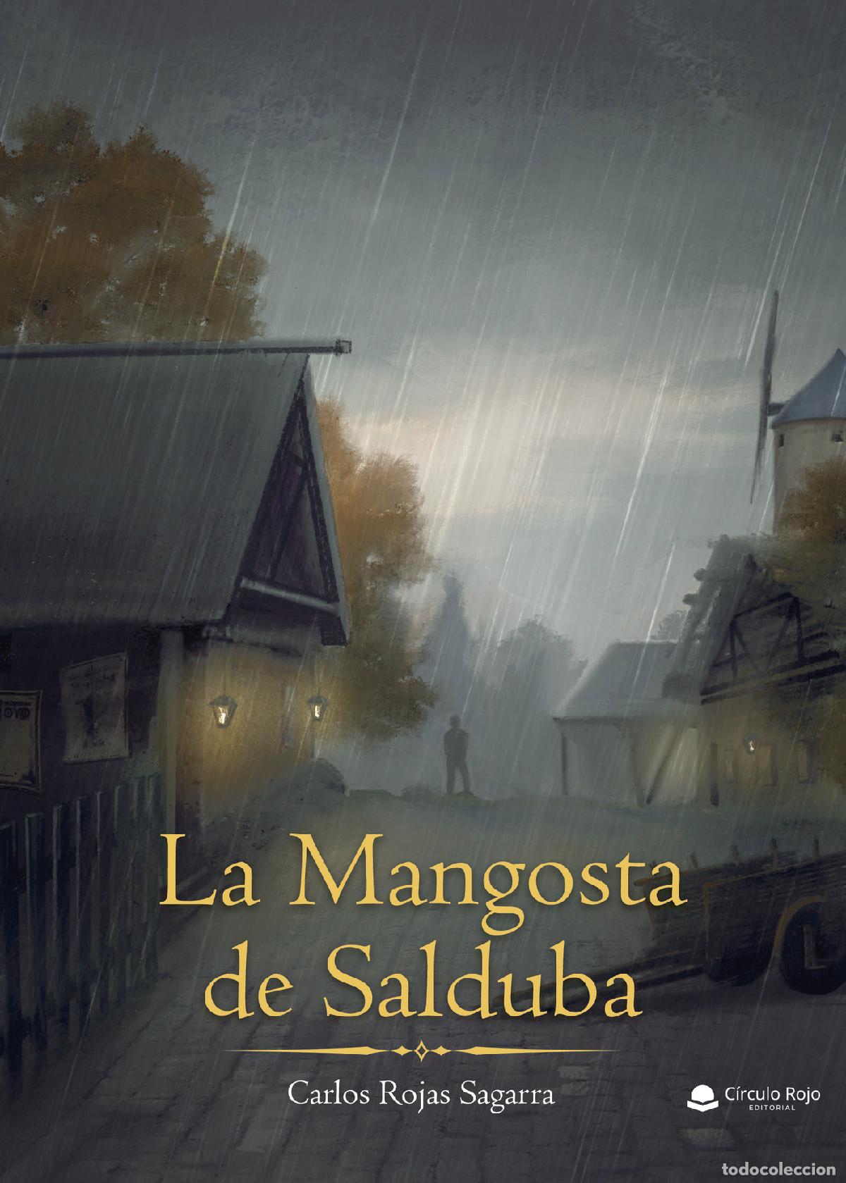 books: La mangosta de Salduba - Carlos Rojas Sagarra