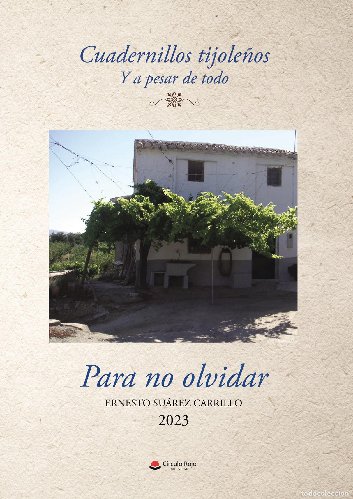 Libros: Para no olvidar - Ernesto Su&aacute;rez Carrillo - Foto 1
