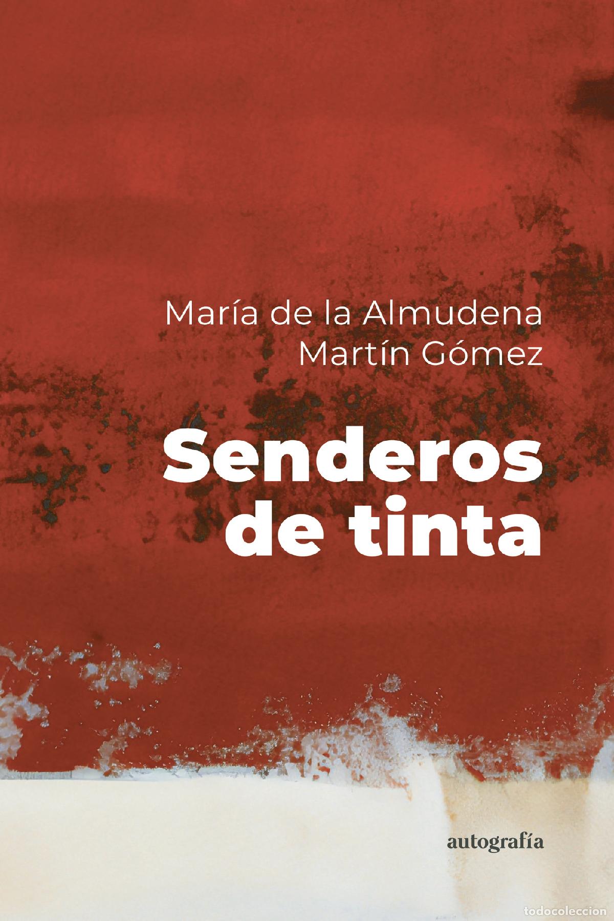 Livres: Senderos de tinta - Mar&iacute;a de la Almudena Mart&iacute;n G&oacute;mez