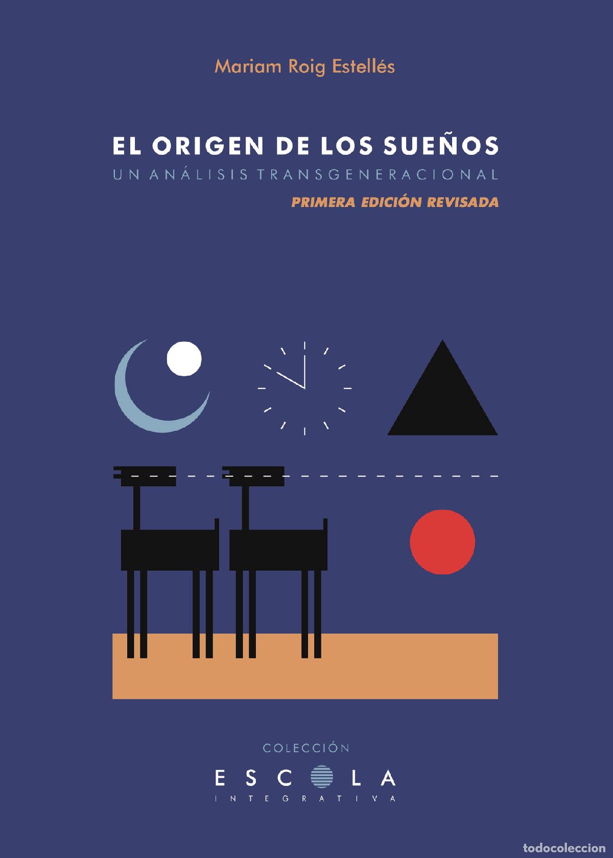 Libros: El origen de los sue&ntilde;os - Un an&aacute;lisis transgeneracional - Mariam Roig Estell&eacute;s