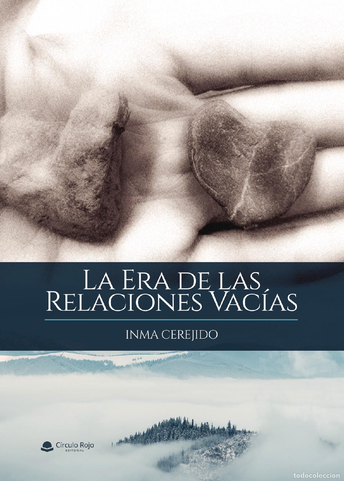 B&uuml;cher: La era de las relaciones vac&iacute;as - Inma Cerejido