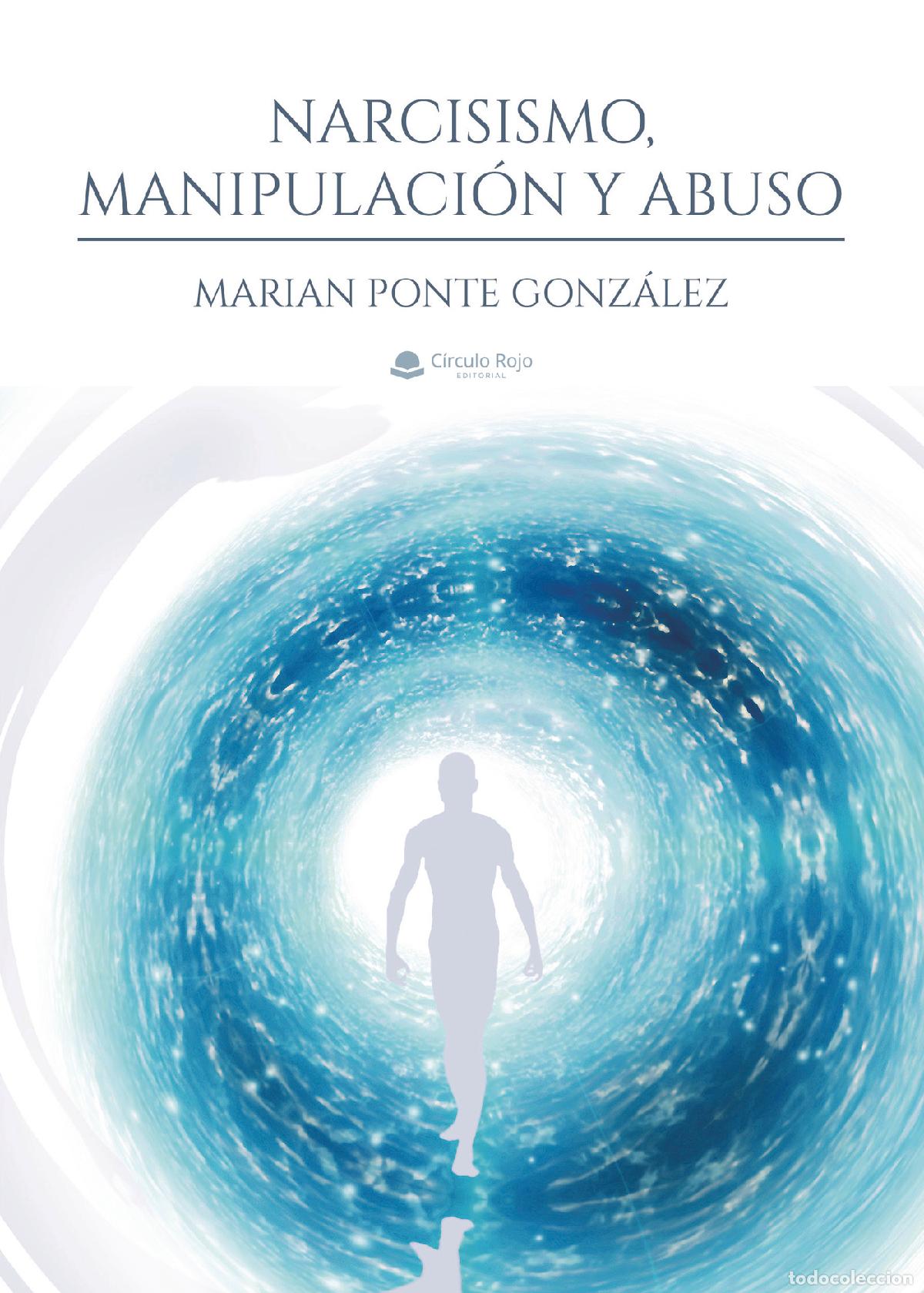 B&uuml;cher: Narcisismo, manipulaci&oacute;n y abuso - Marian Ponte Gonz&aacute;lez