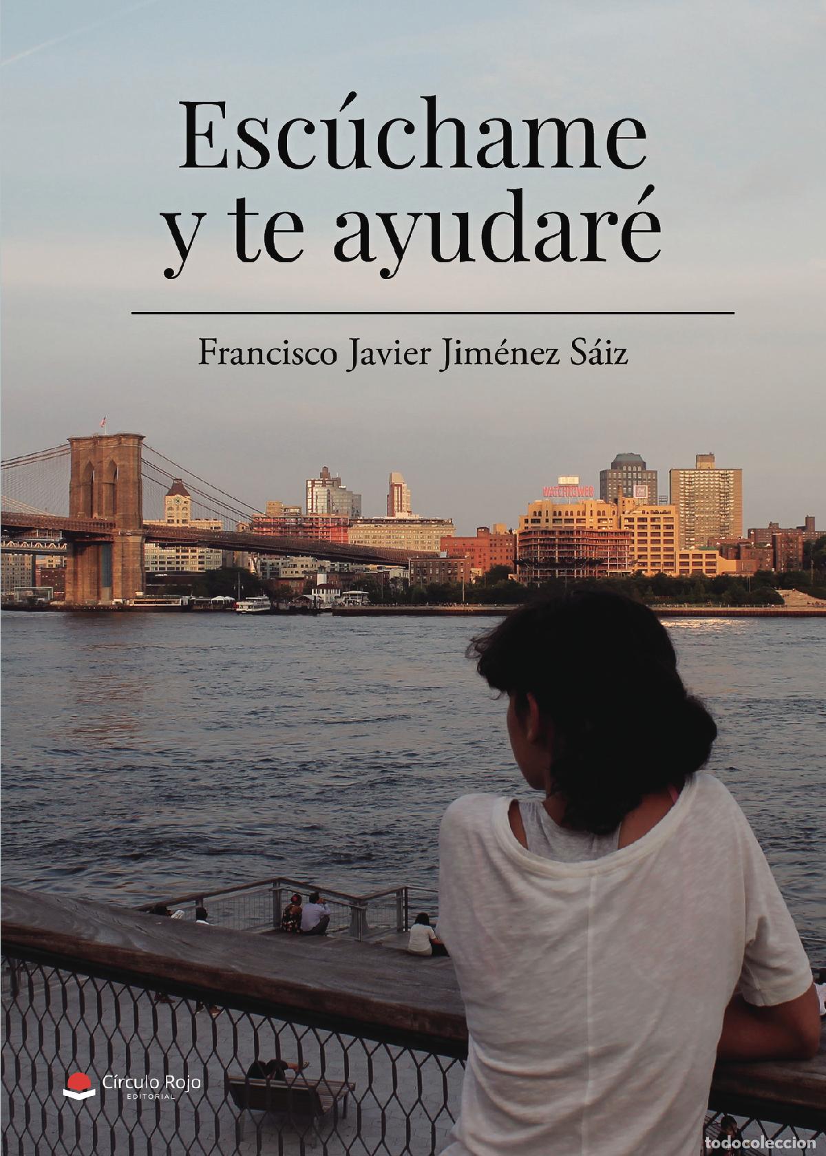 B&uuml;cher: Esc&uacute;chame y te ayudar&eacute; - Francisco Javier Jim&eacute;nez S&aacute;iz