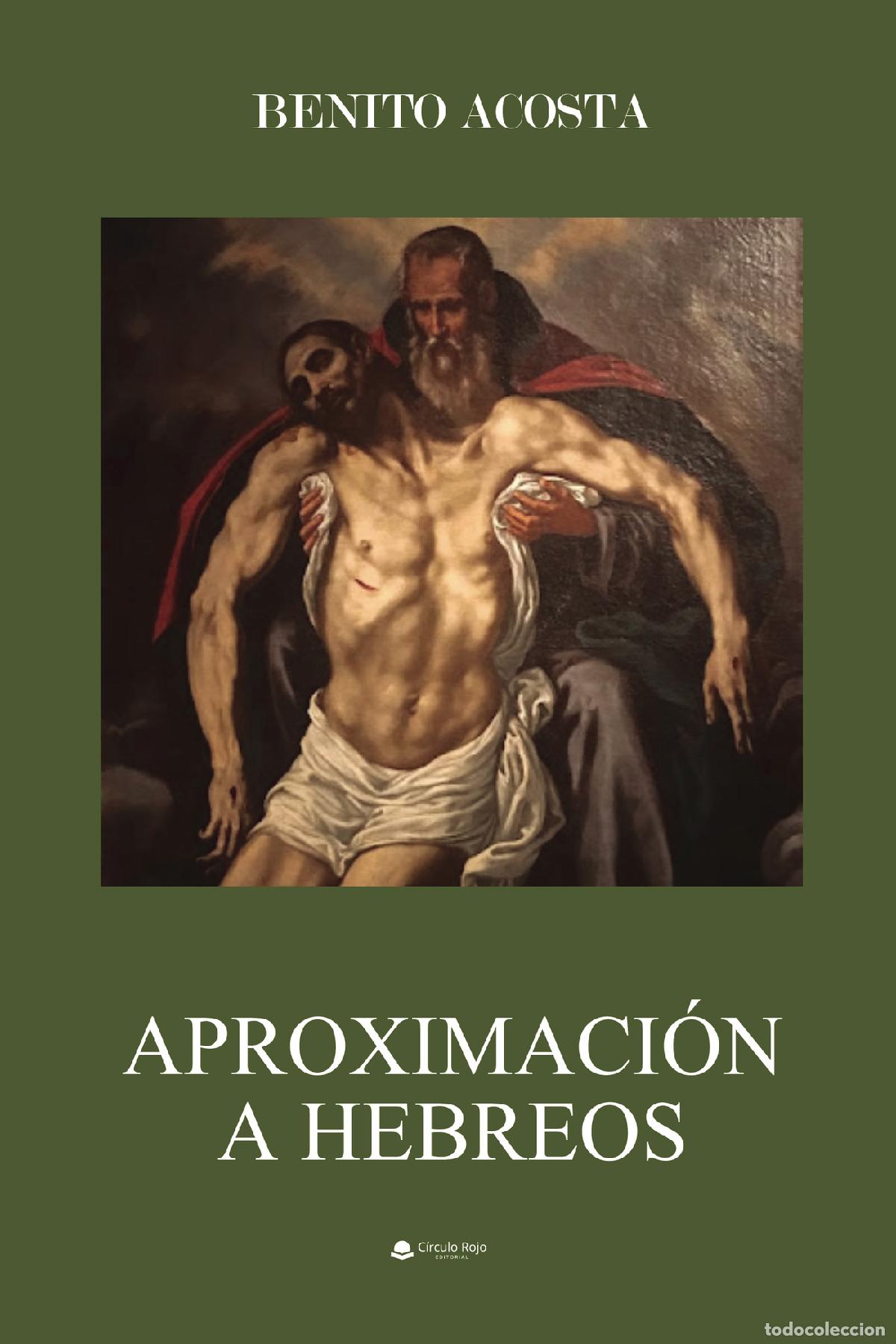 B&uuml;cher: Aproximaci&oacute;n a Hebreos - Benito Acosta Garc&iacute;a Quintana
