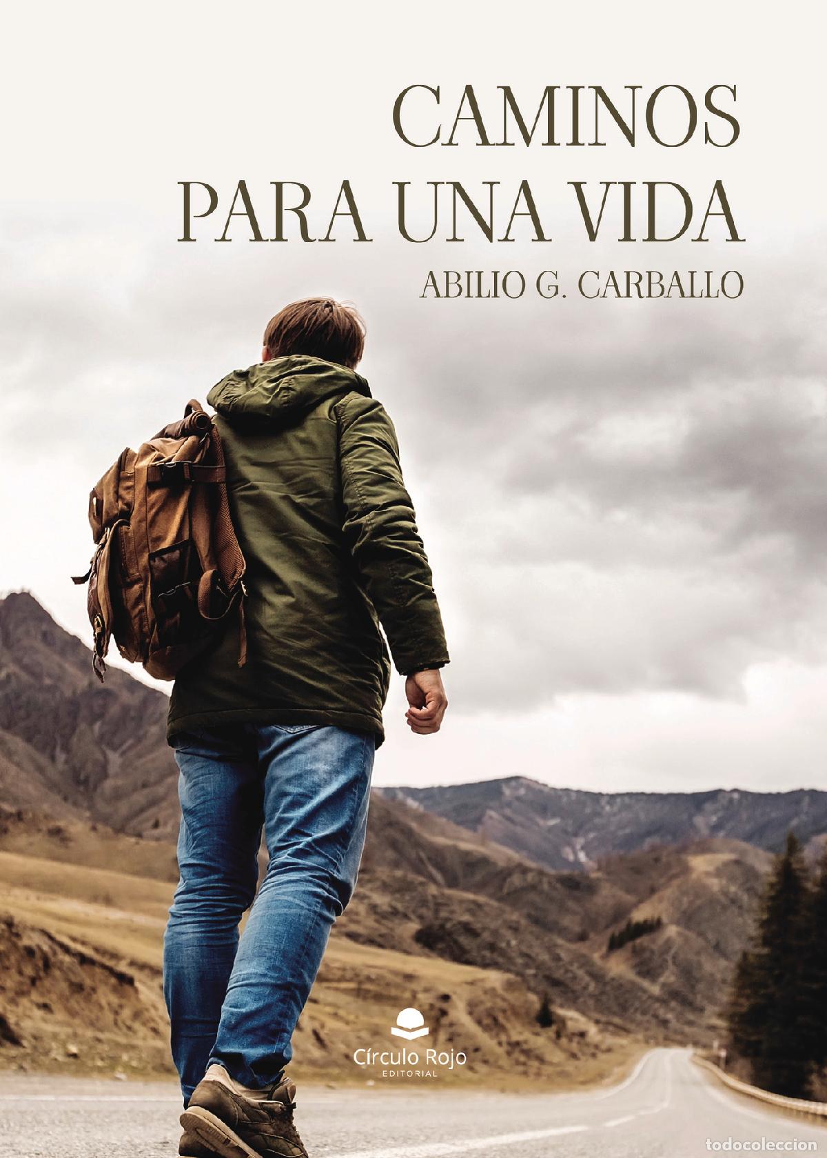 Libri: Caminos para una vida - Abilio G. Carballo