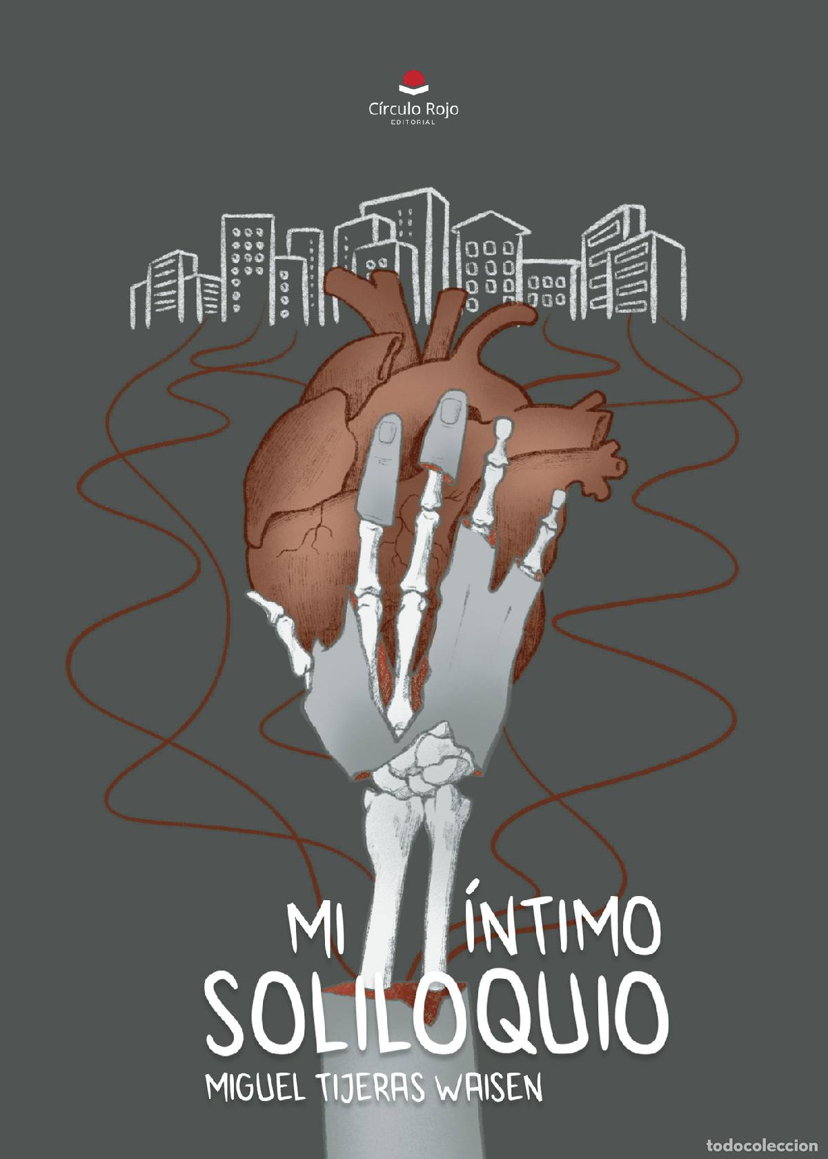 Libri: Mi &iacute;ntimo soliloquio - Miguel Tijeras Waisen