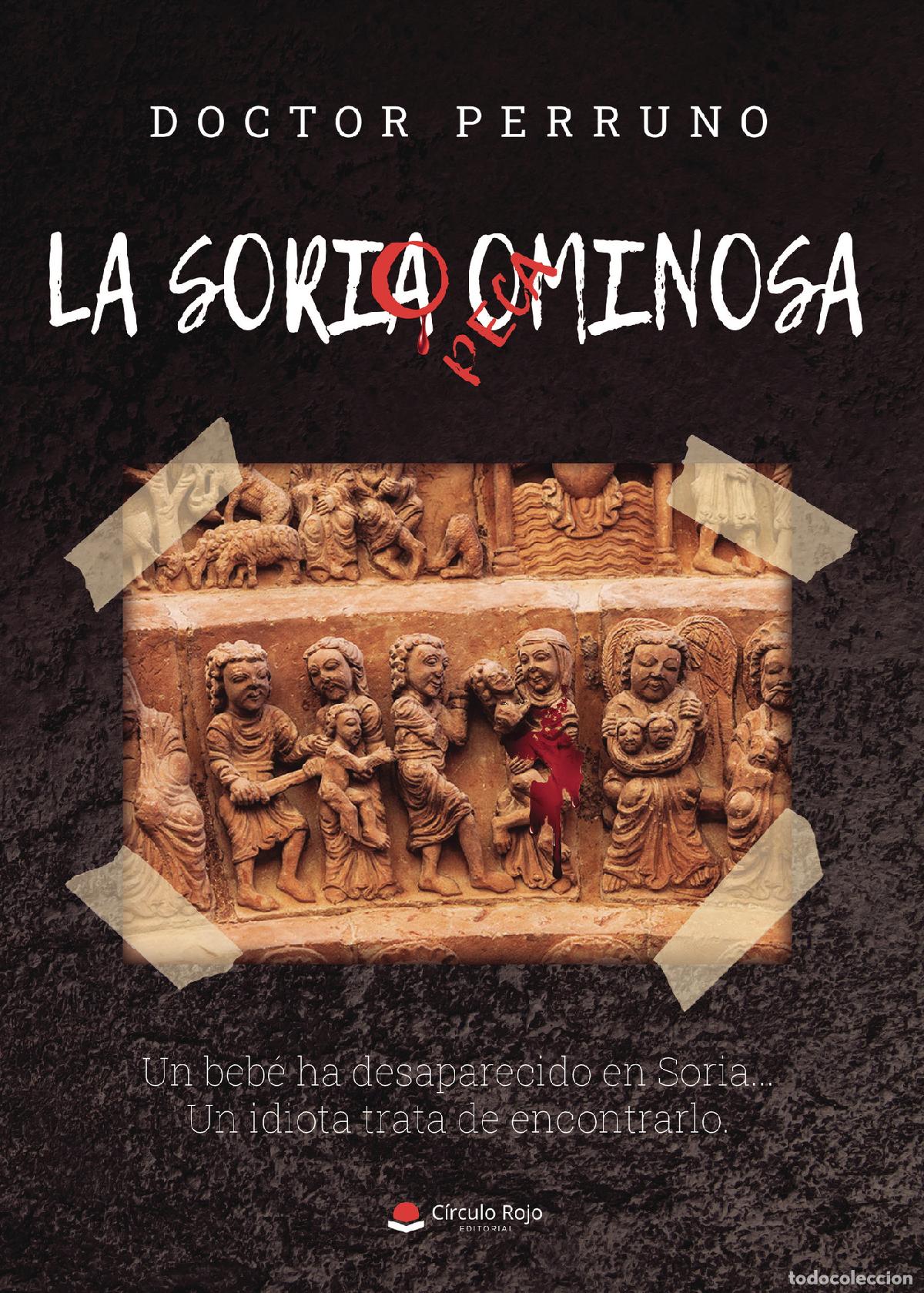 Libros: La Soria ominosa - Doctor Perruno