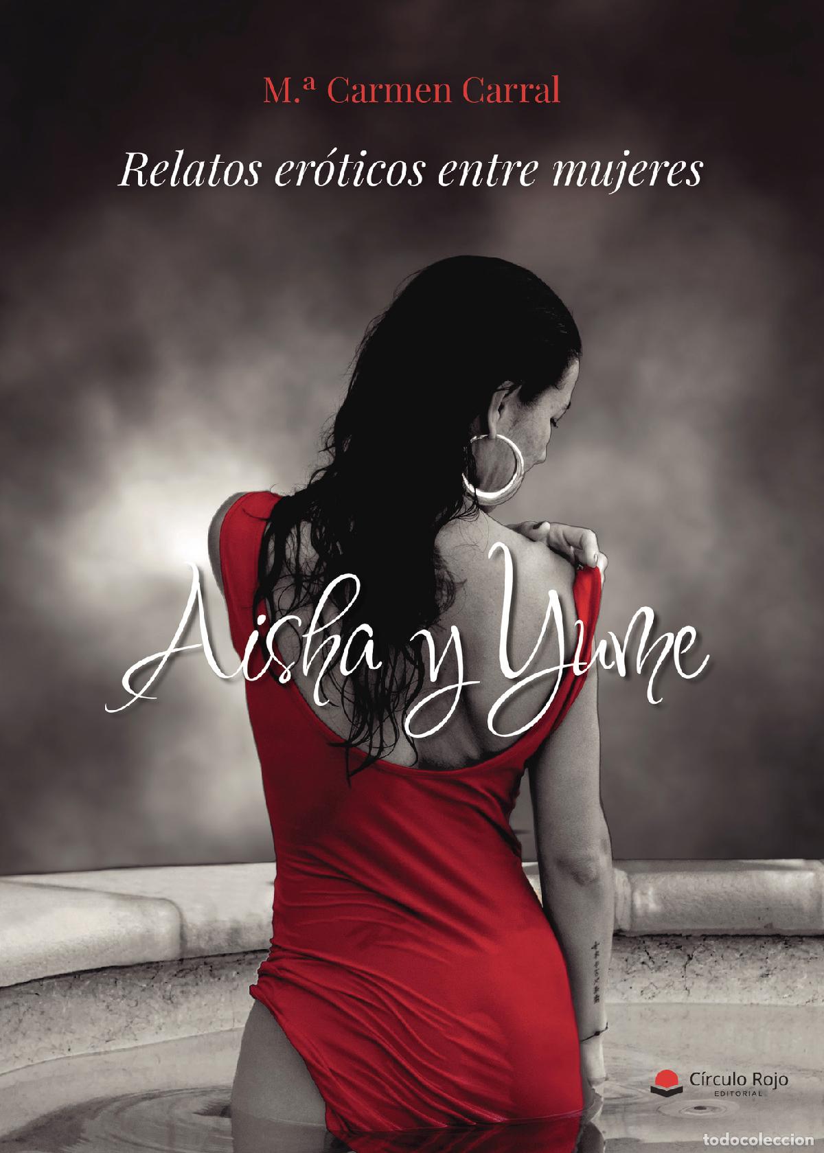 Libri: Relatos er&oacute;ticos entre mujeres - Aisha y Yume - M. Carmen Carral