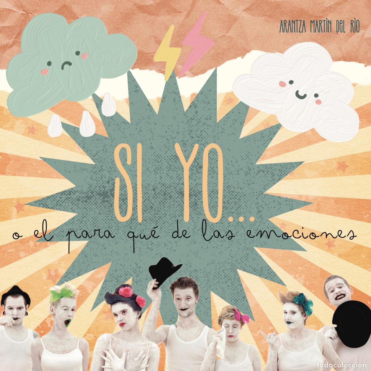 Libri: Si yo? o el para qu&eacute; de las emociones - Arantza Mart&iacute;n del R&iacute;o