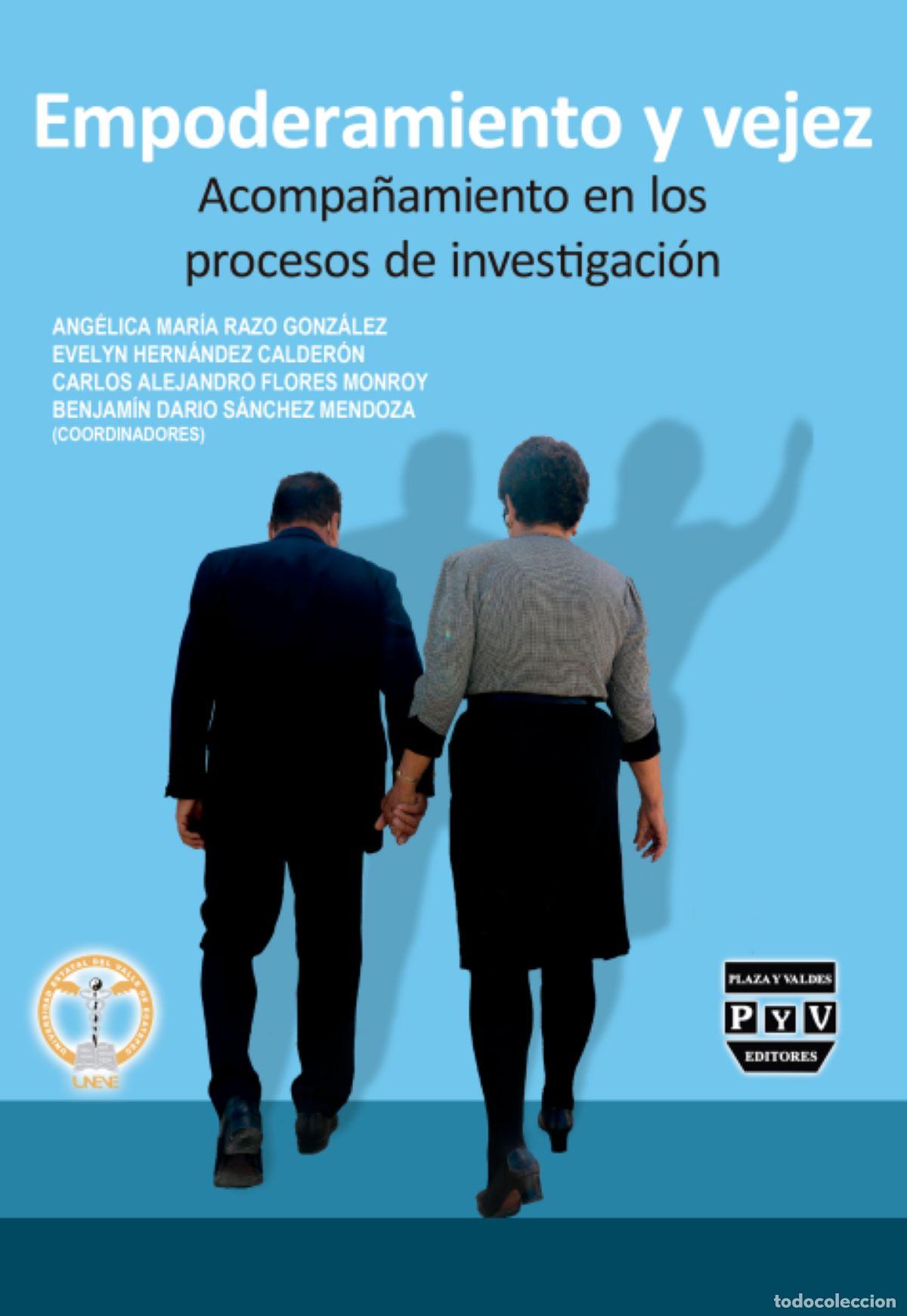 B&uuml;cher: Empoderamiento y vejez - Acompa&ntilde;amiento en los procesos de investigaci&oacute;n - Ang&eacute;lica Mar&iacute;a Razo Gonz&aacute;