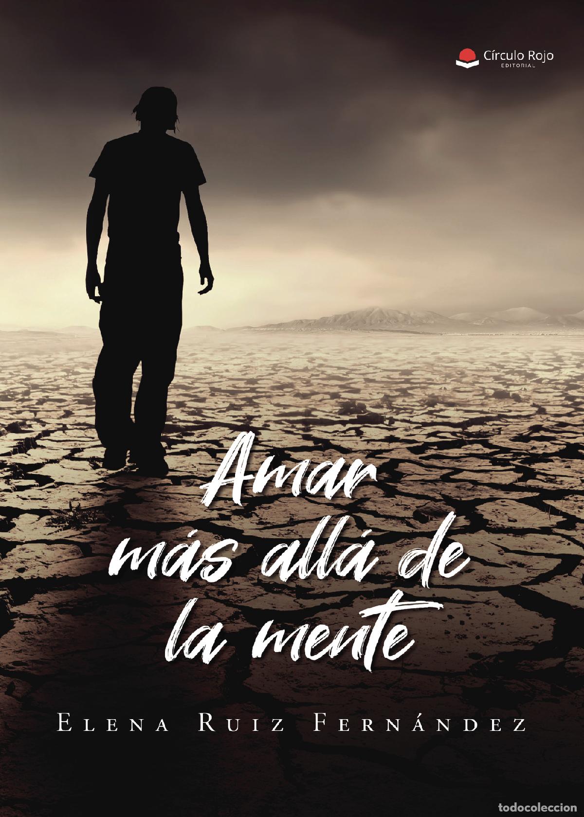 Libri: Amar m&aacute;s all&aacute; de la mente - Elena Ruiz Fern&aacute;ndez
