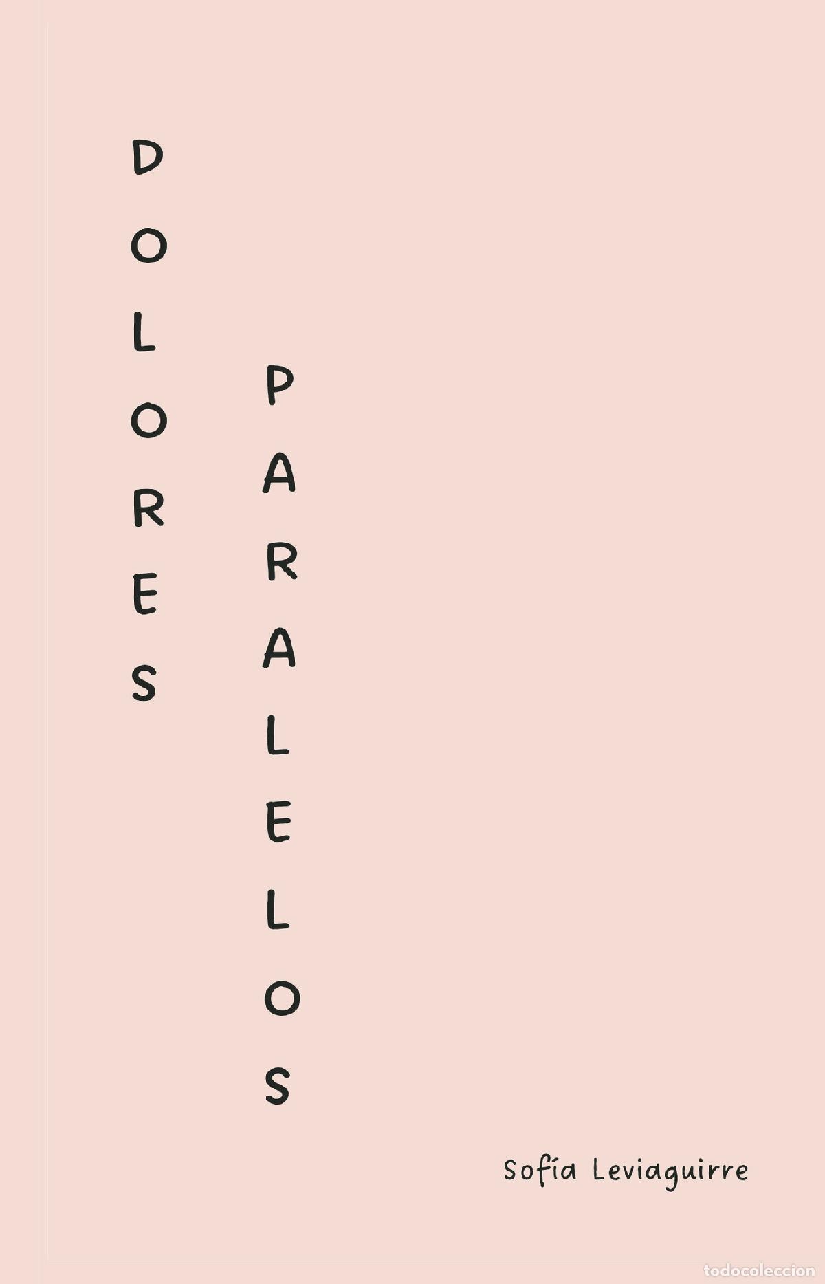 Libros: Dolores paralelos - Varios - Foto 1