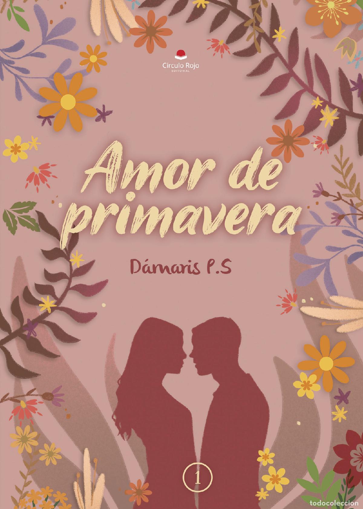 Libri: Amor de primavera - D&aacute;maris P. S.