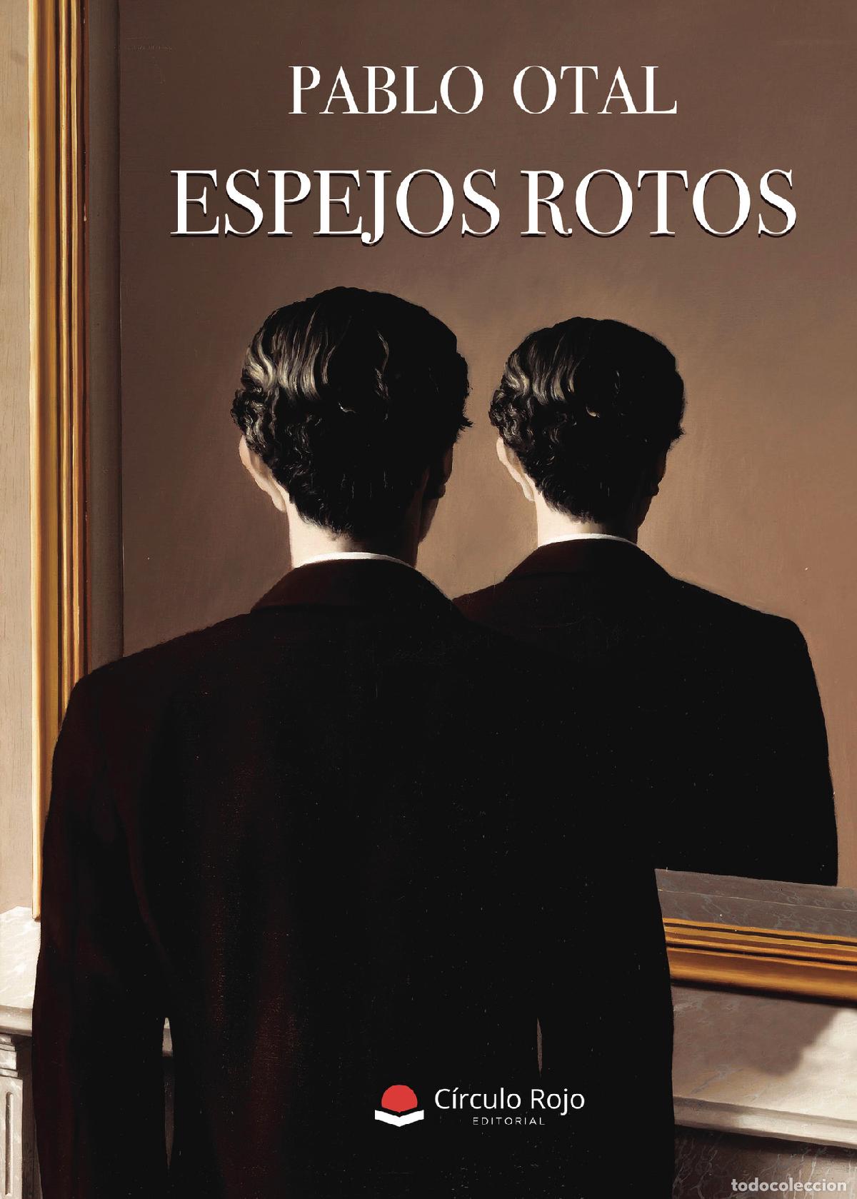 books: Espejos rotos - Pablo Otal Vi&ntilde;a