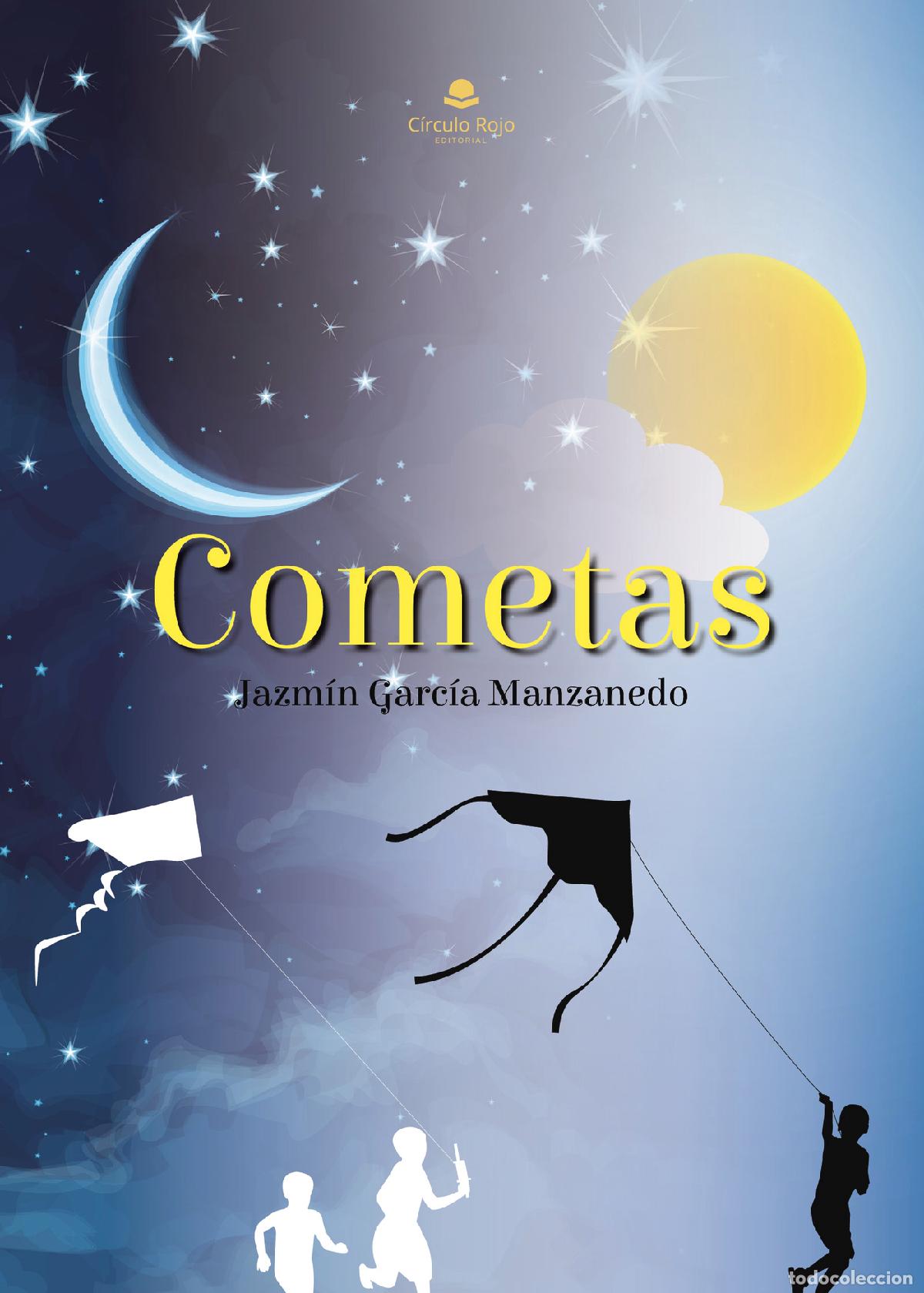 Libros: Cometas - Jazm&iacute;n Garc&iacute;a Manzanedo - Foto 1