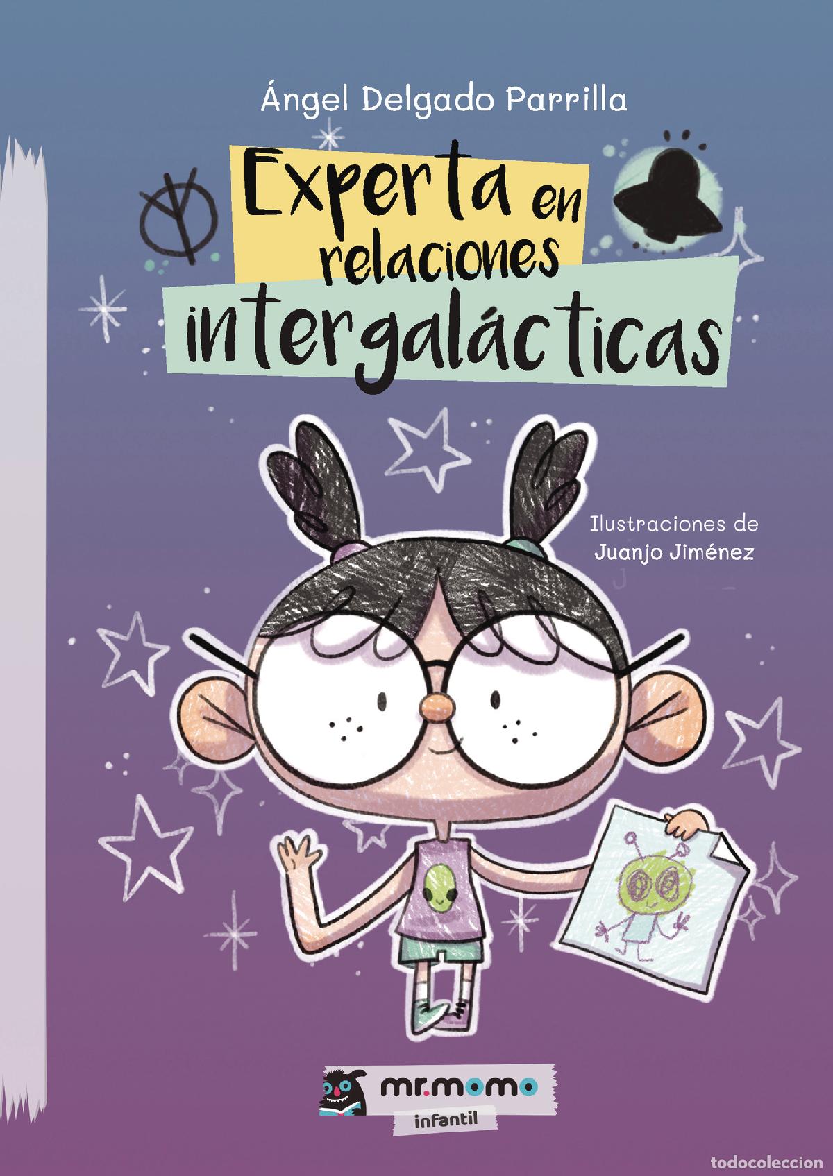 Libri: Experta en relaciones intergal&aacute;cticas - &Aacute;ngel Delgado Parrilla