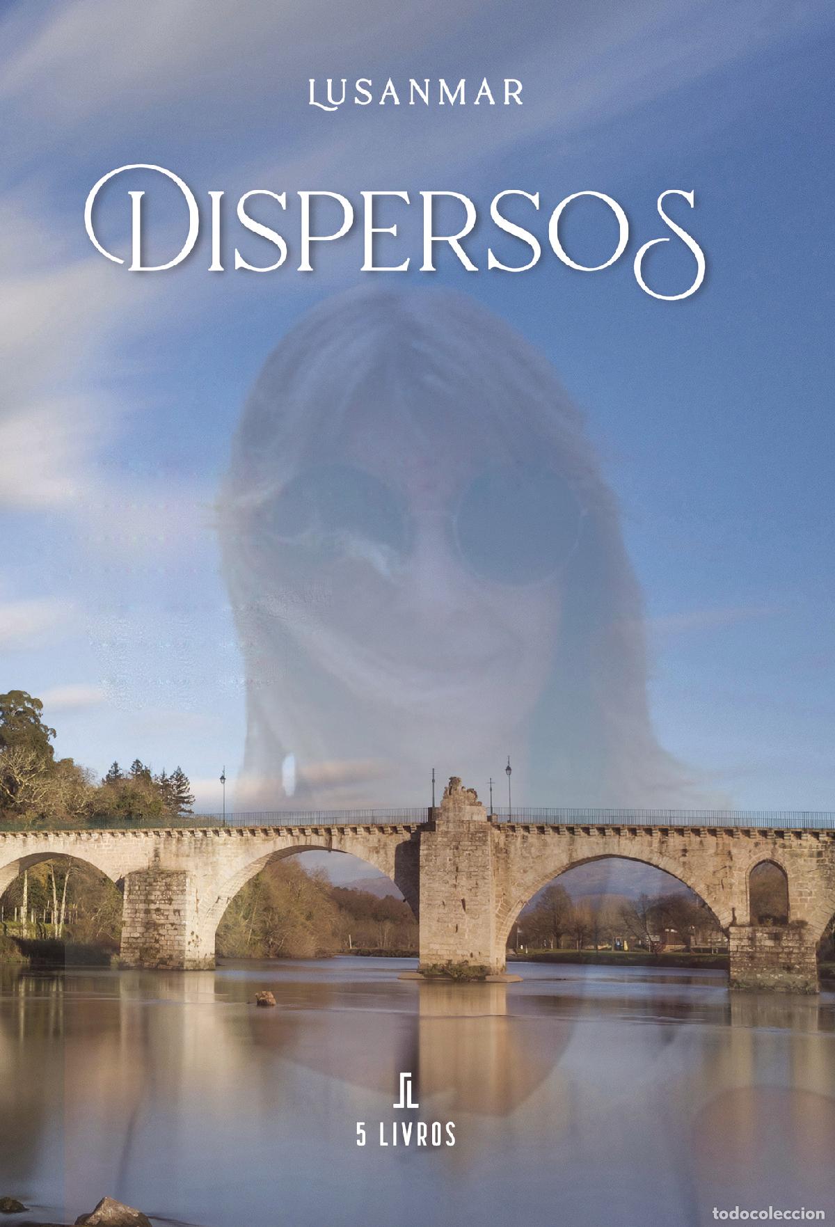 Libri: Dispersos - Lusanmar Lusanmar