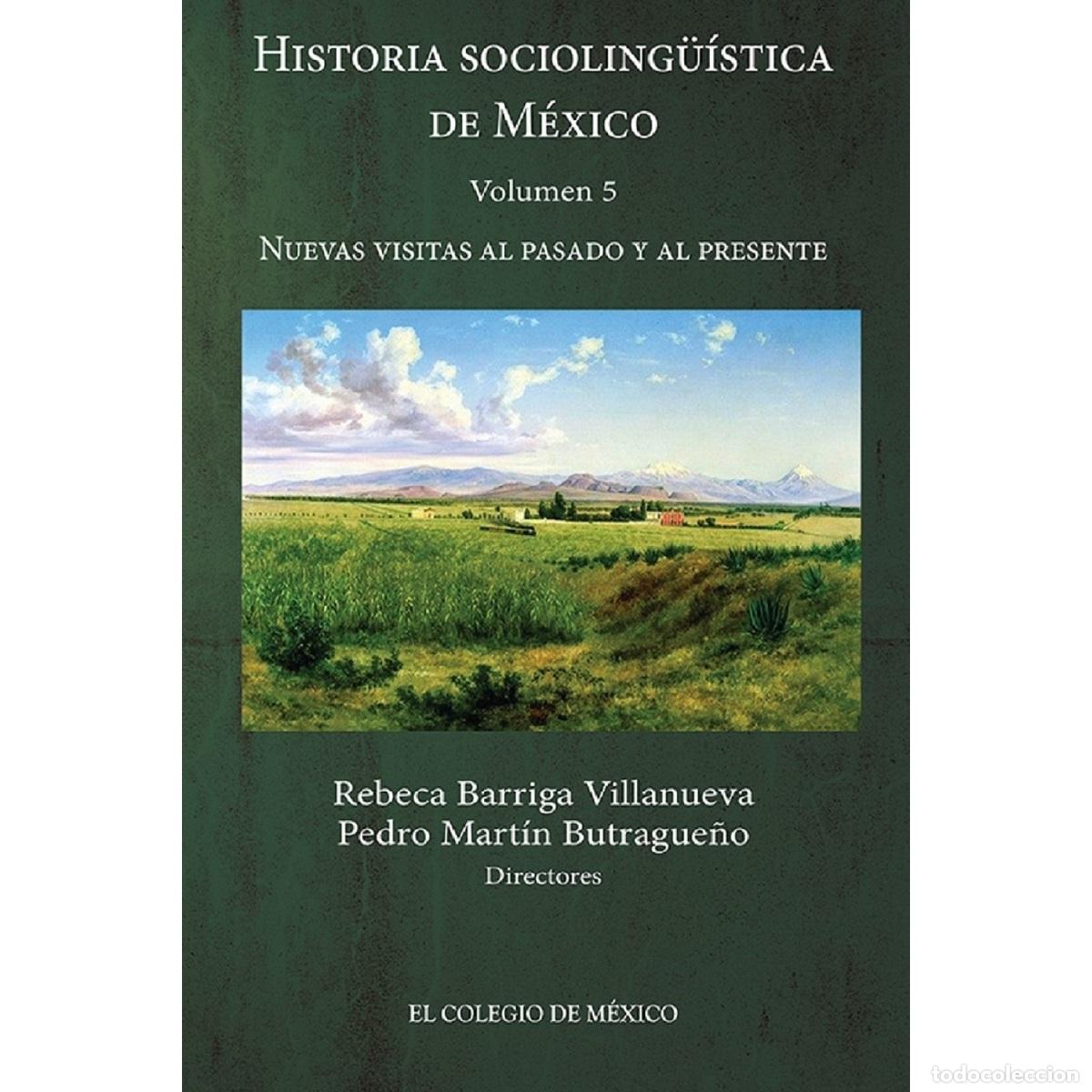 books: Historia socioling&uuml;&iacute;stica de M&eacute;xico - Volumen 5 - Rebeca Barriga Villanueva