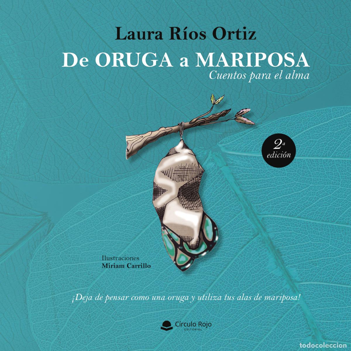 B&uuml;cher: De Oruga a Mariposa - ?Cuentos para el Alma? - Laura R&iacute;os Ortiz