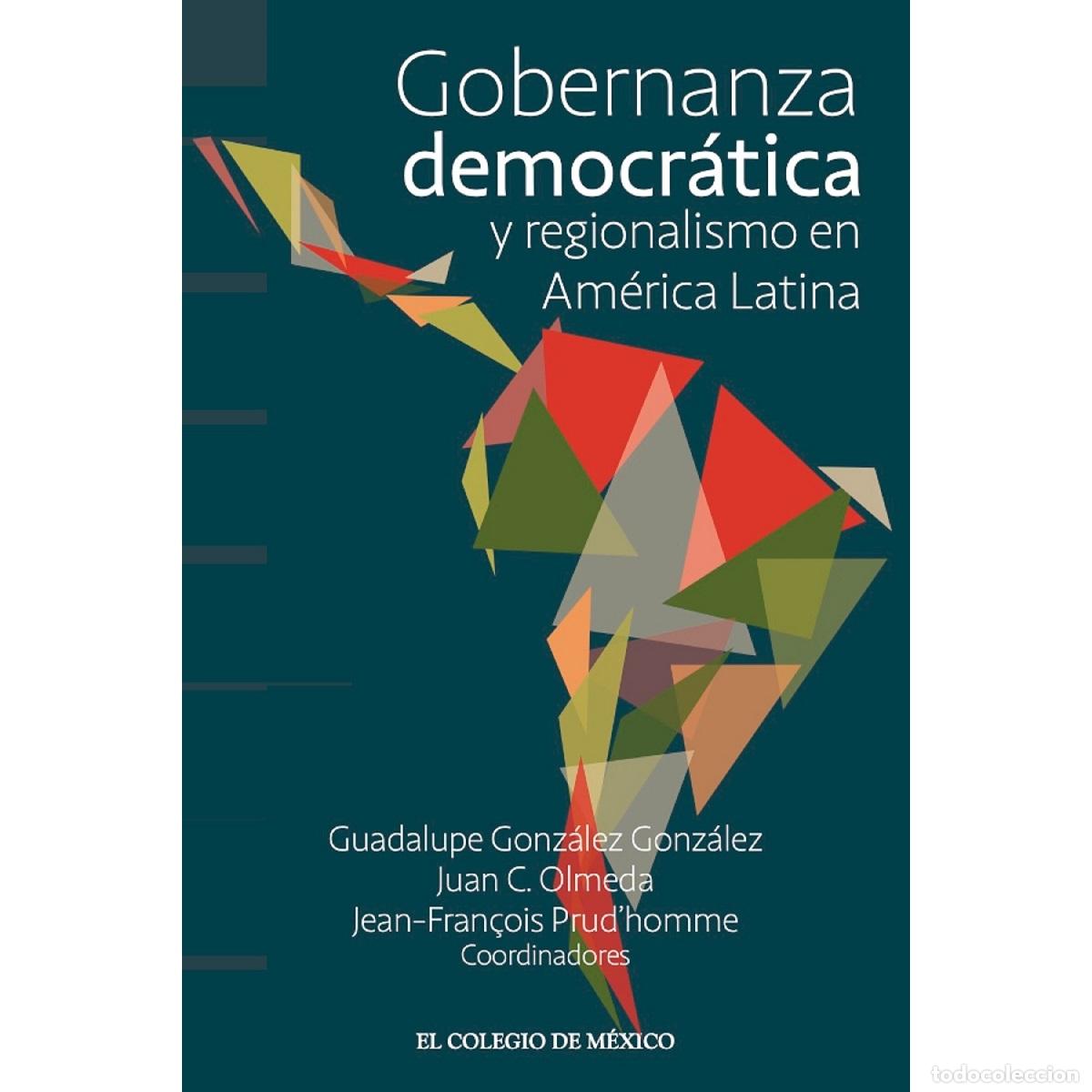 B&uuml;cher: Gobernanza democr&aacute;tica y regionalismo en Am&eacute;rica Latina - Jean Fran&ccedil;ois PrudHomme