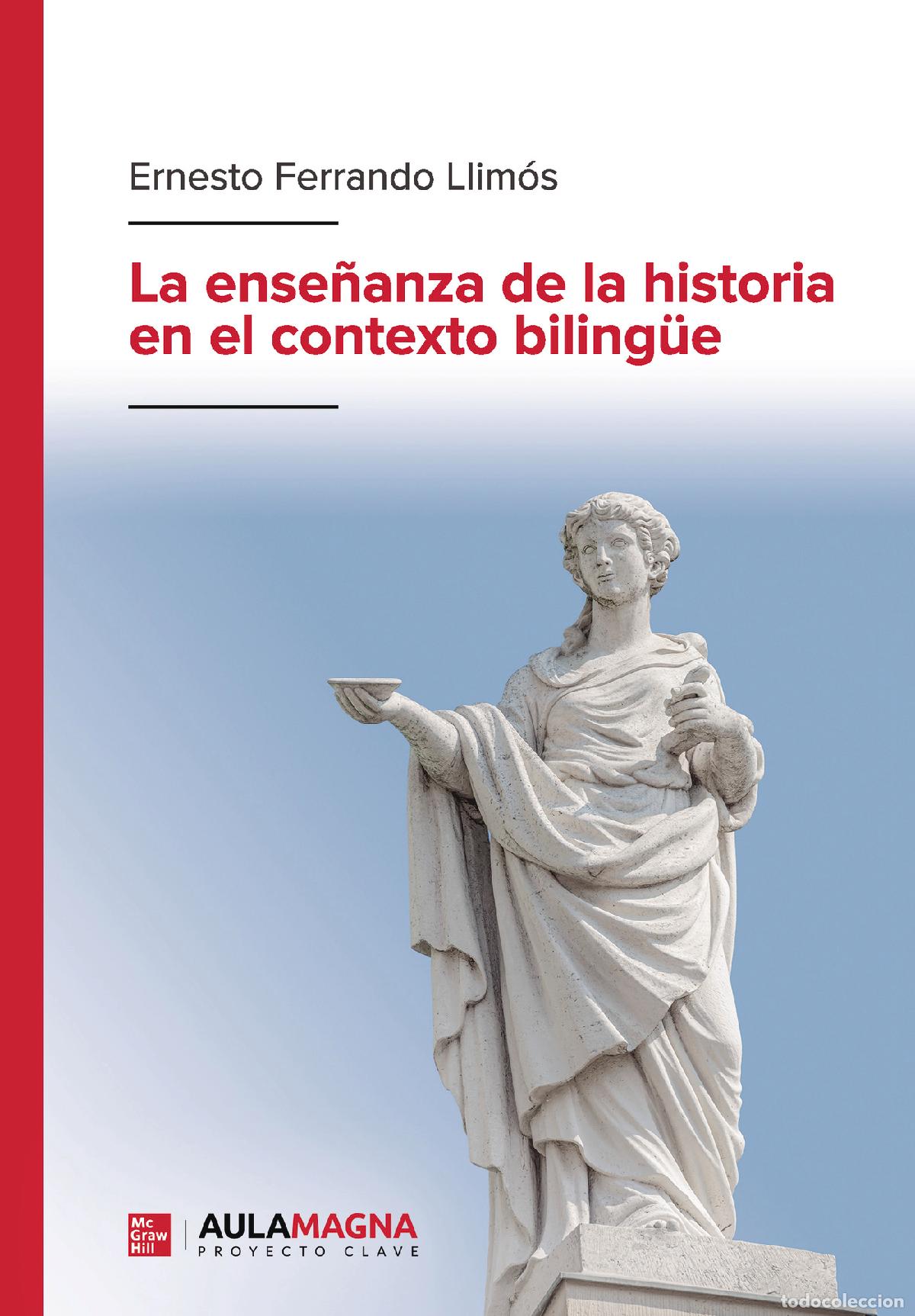 B&uuml;cher: La ense&ntilde;anza de la historia en el contexto biling&uuml;e - Ernesto Ferrando Llim&oacute;s