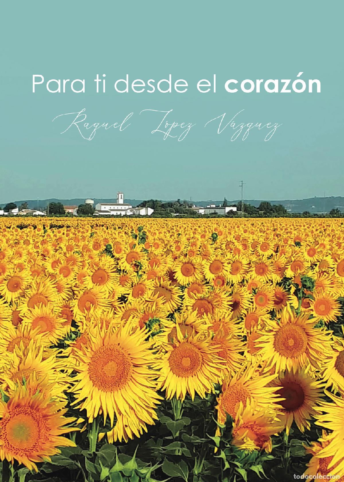 Livros: Para ti desde el coraz&oacute;n - Raquel L&oacute;pez V&aacute;zquez