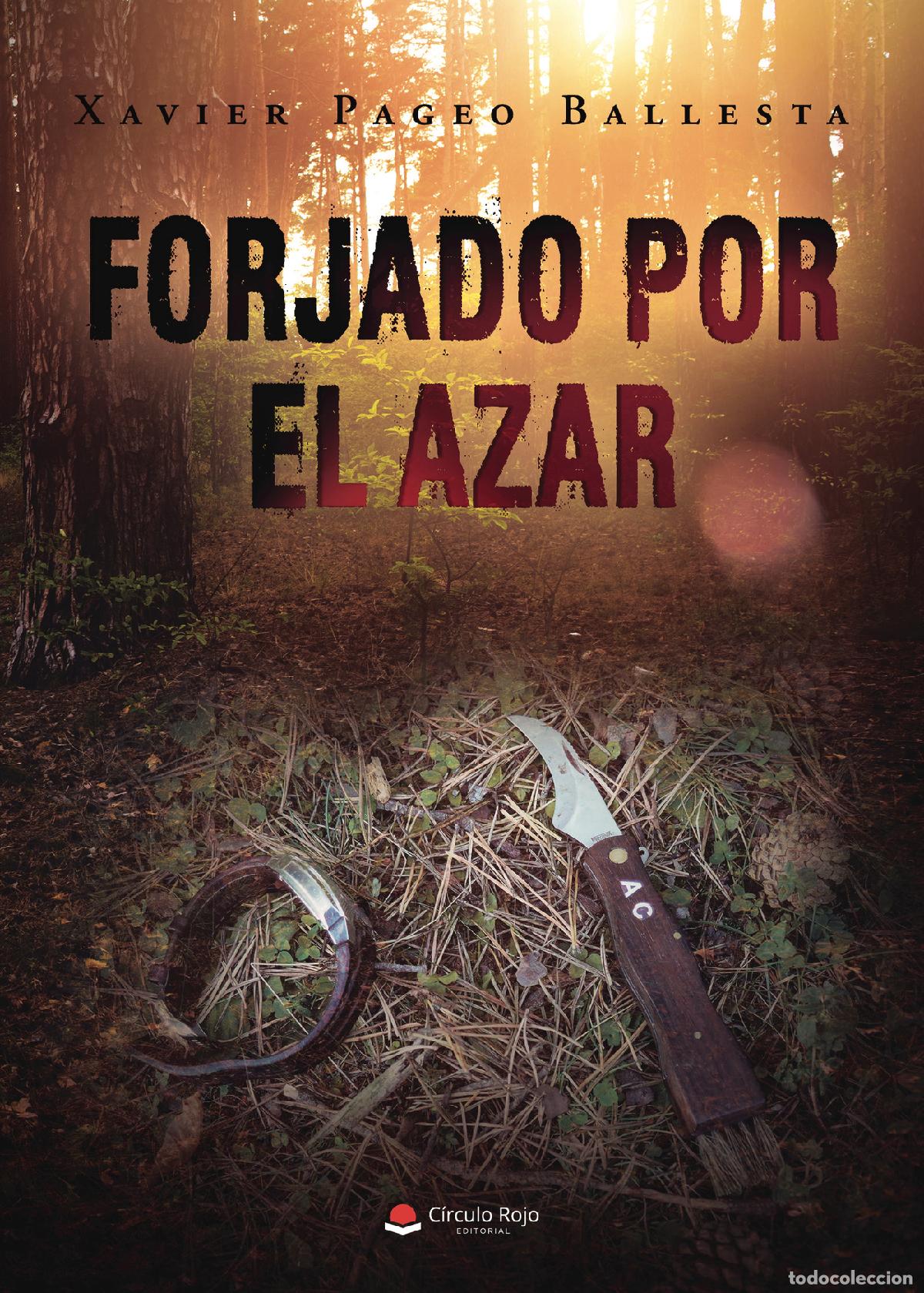 B&uuml;cher: Forjado por el azar - Xavier Pageo Ballesta