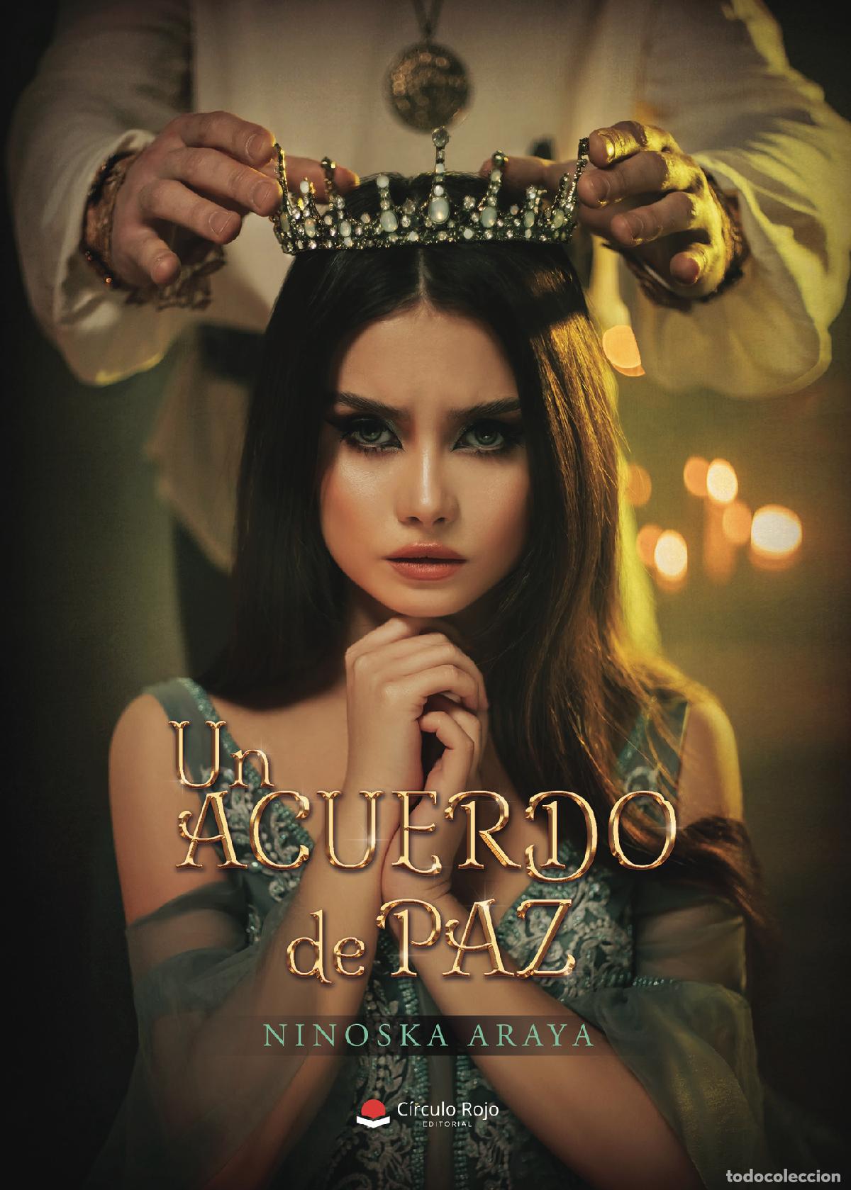 B&uuml;cher: Un acuerdo de paz - Ninoska Araya