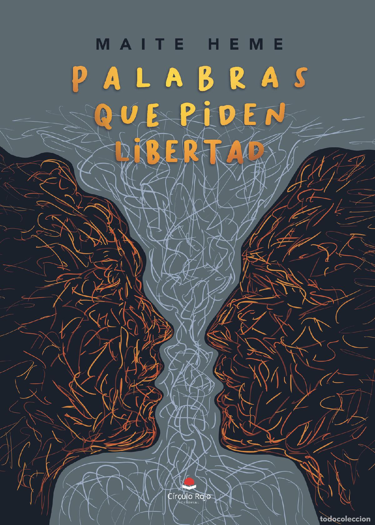 Livros: Palabras que piden libertad - Maite Heme