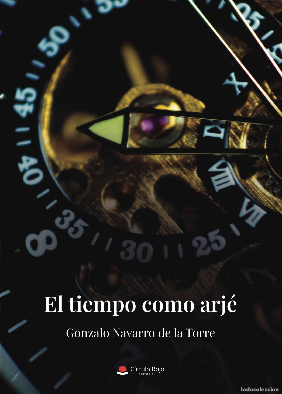 books: El tiempo como arj&eacute; - Gonzalo Navarro de la Torre
