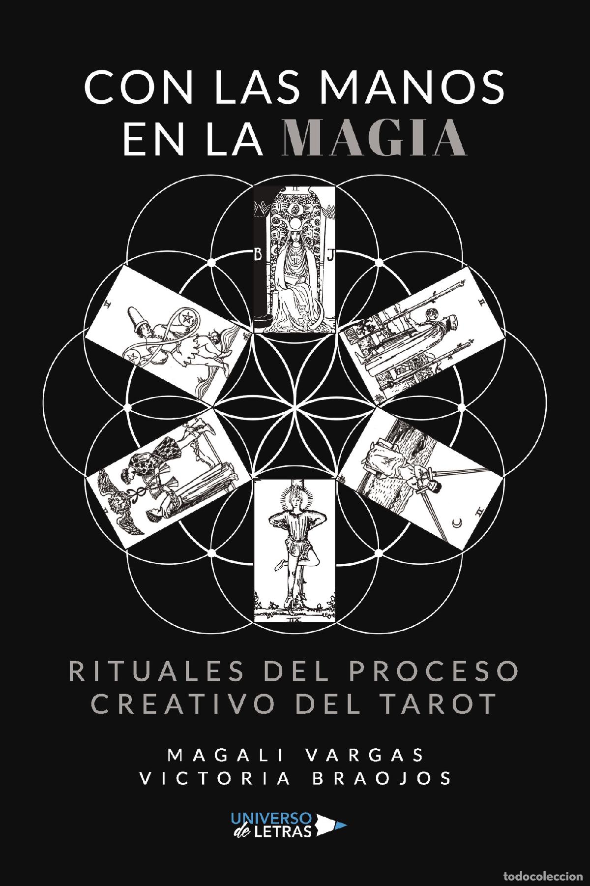 B&uuml;cher: Con las manos en la magia - Rituales del Proceso Creativo del Tarot - Magali Vargas