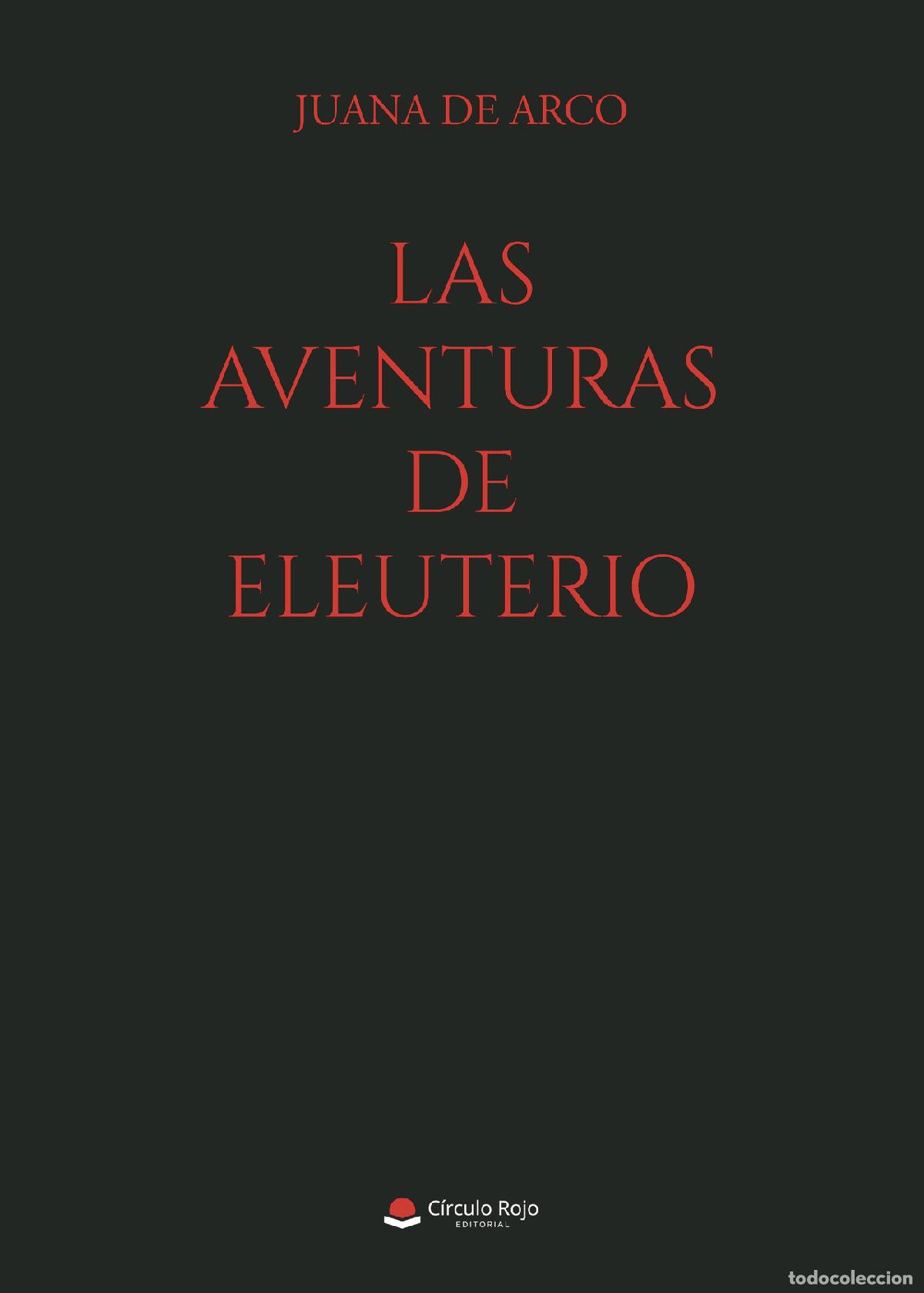 Libros: Las aventuras de Eleuterio - Juana de Arco - Foto 1