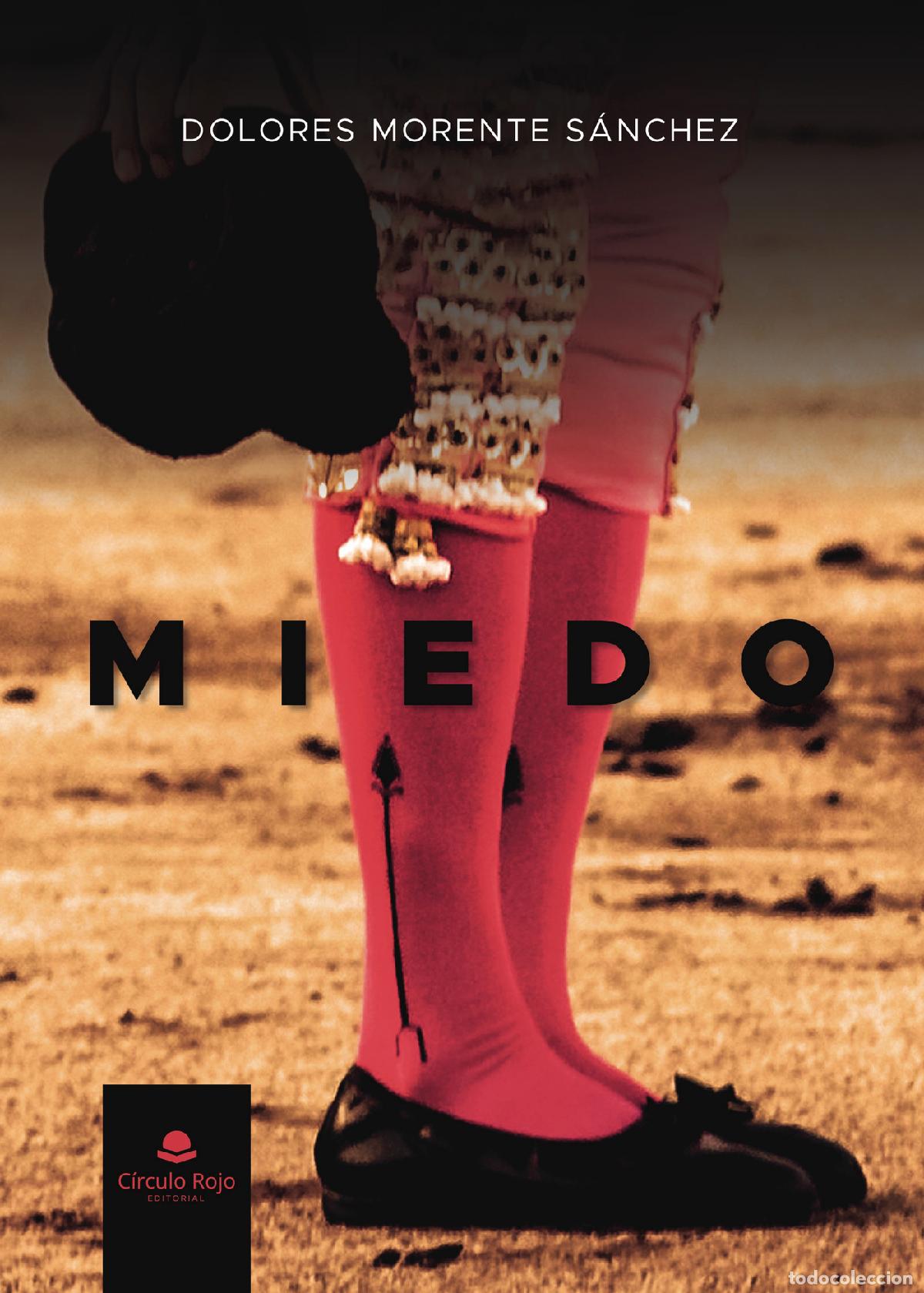 Libros: Miedo - Dolores Morente S&aacute;nchez - Foto 1