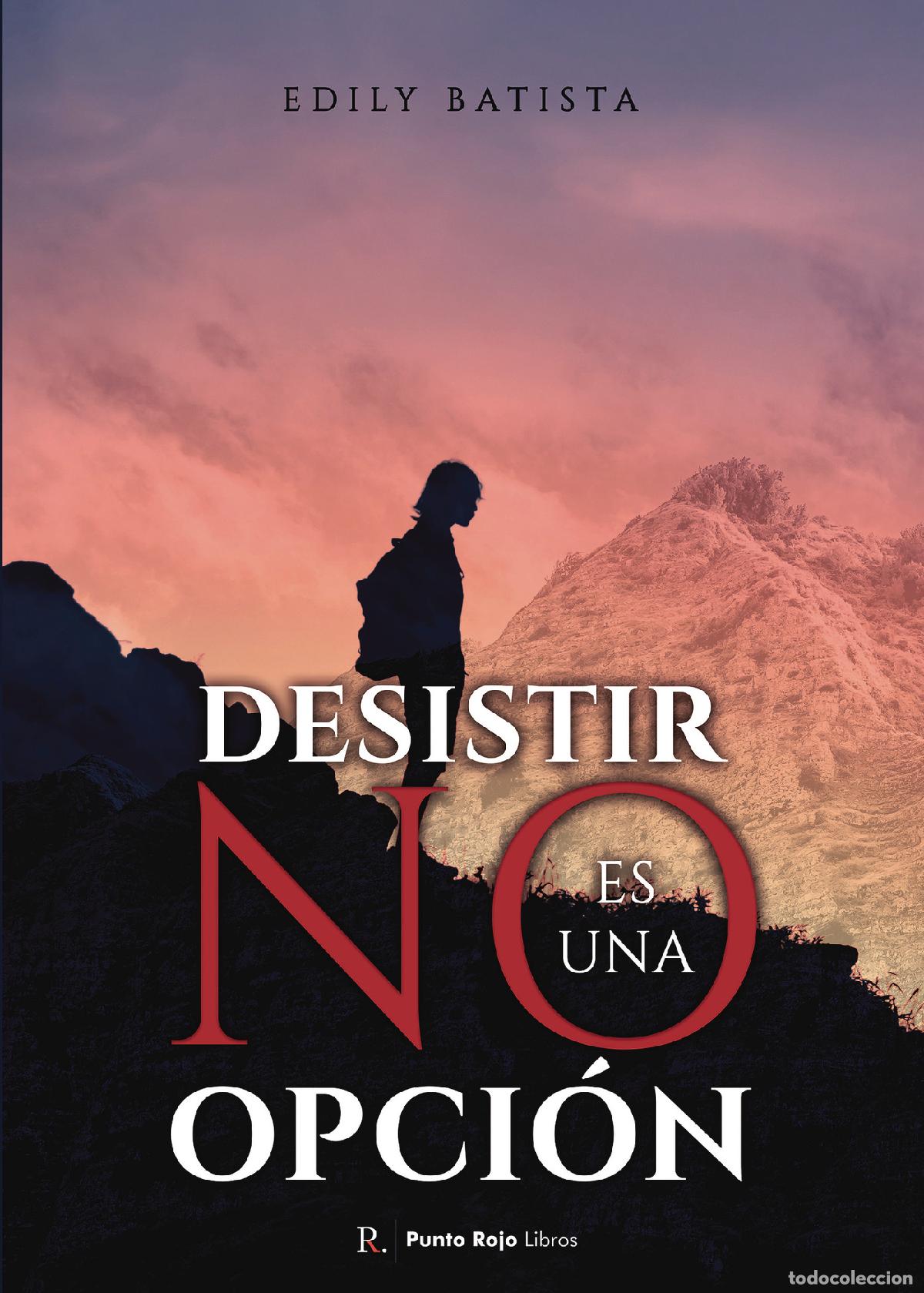Livres: Desistir no es una opci&oacute;n - Edily Batista Hern&aacute;ndez