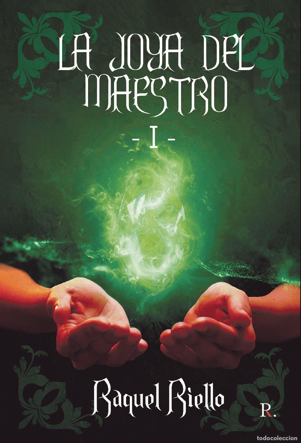 Livres: La Joya del Maestro (Parte 1) - Raquel Riello Mart&iacute;nez